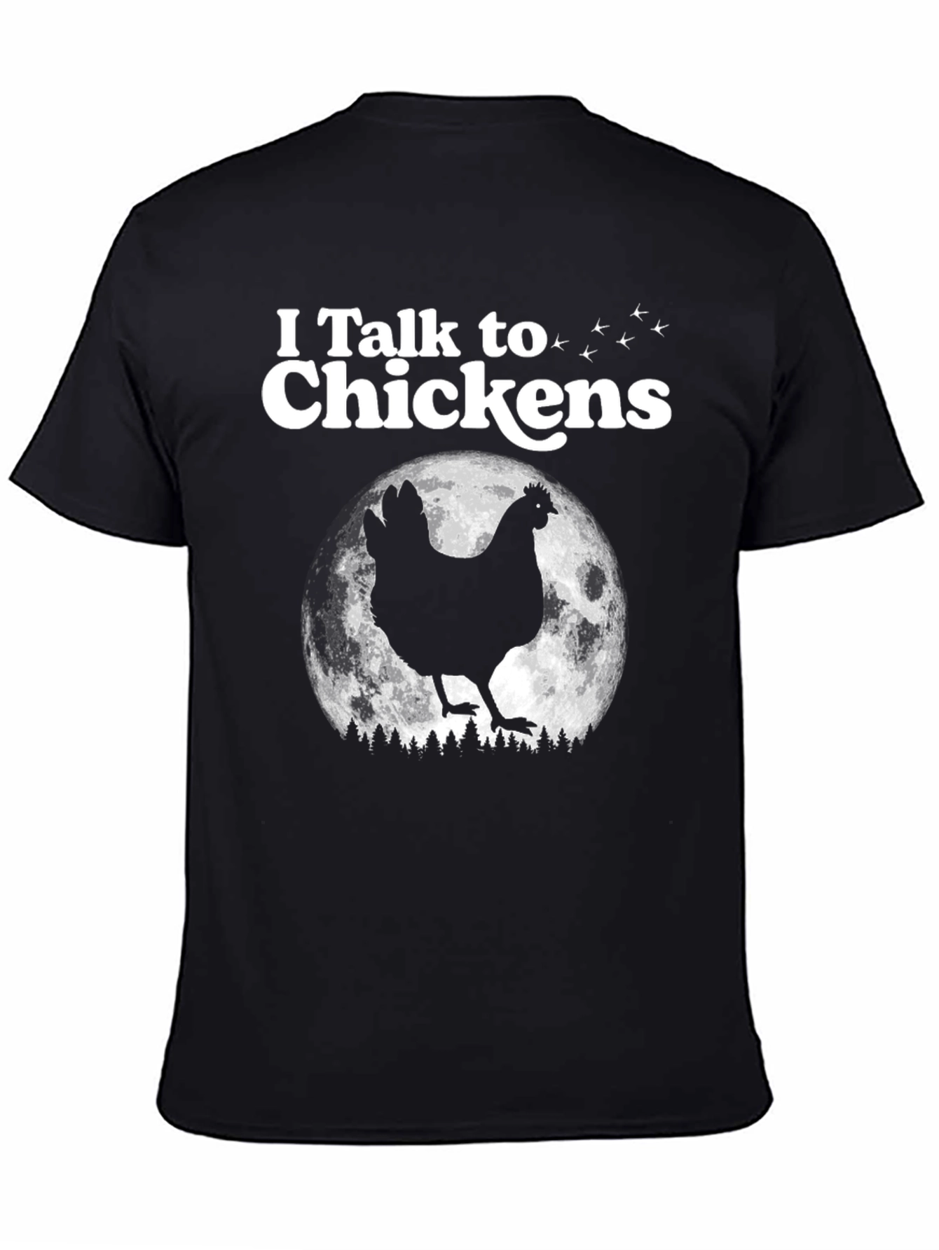 Black I Talk to Chickens Graphic Tee - Funny Animal Lover T-Shirt view 4