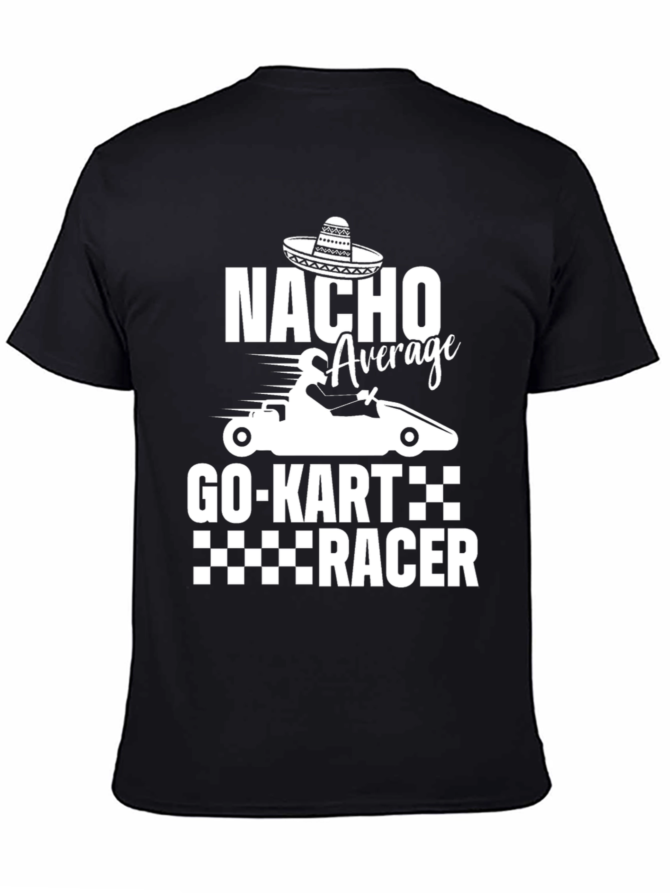 Black Nacho Average Go-Kart Racer Funny T-Shirt view 4