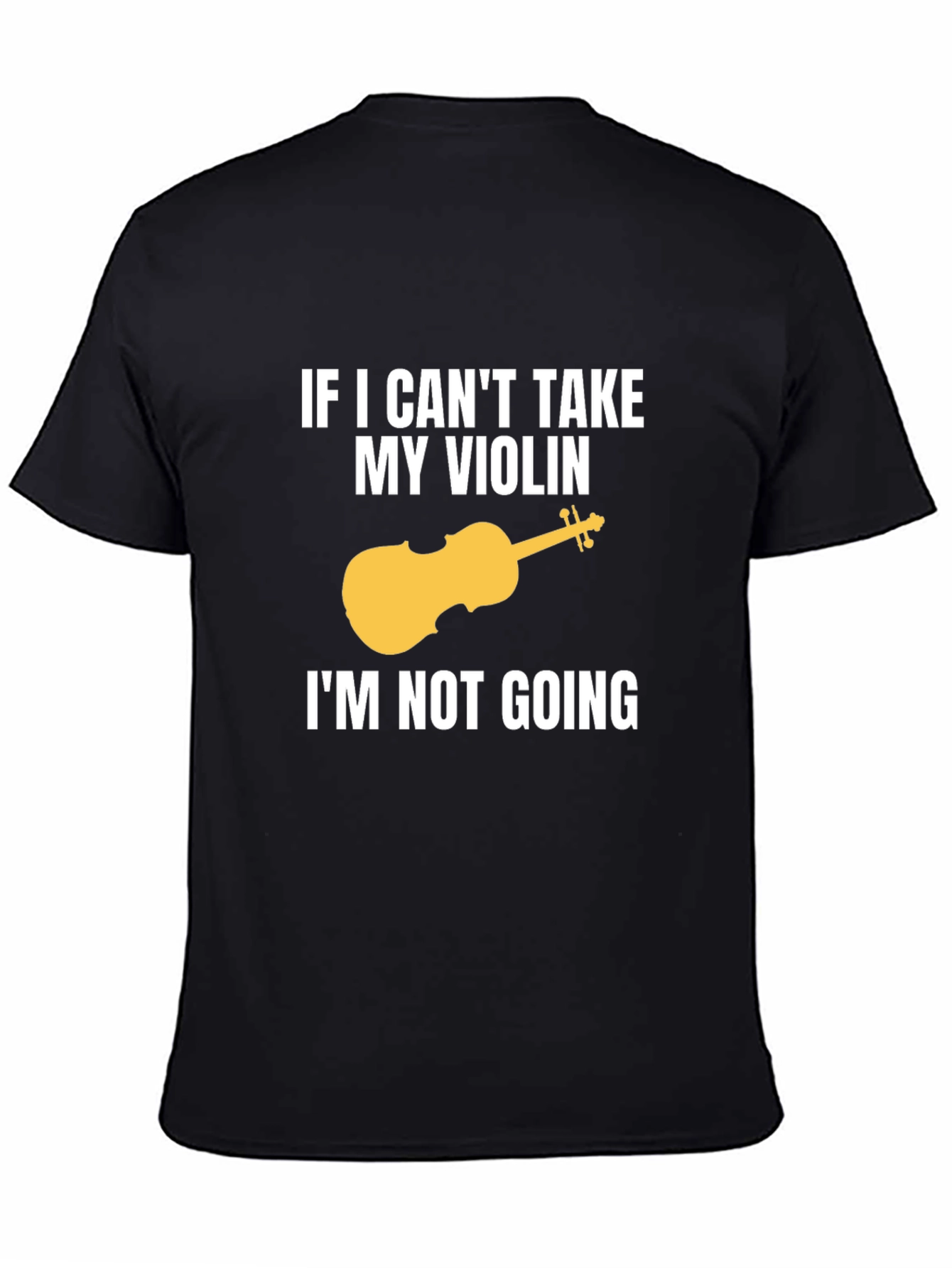 Black Funny Violinist T-Shirt - If I Can't Take My Violin view 4