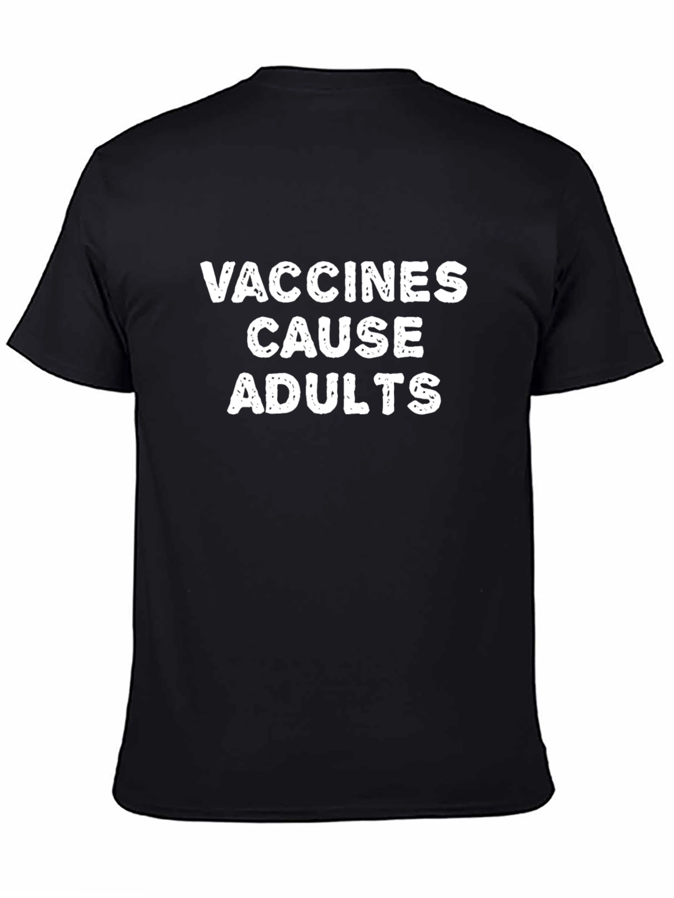 Black Vaccines Cause Adults Black Graphic Tee Shirt view 4