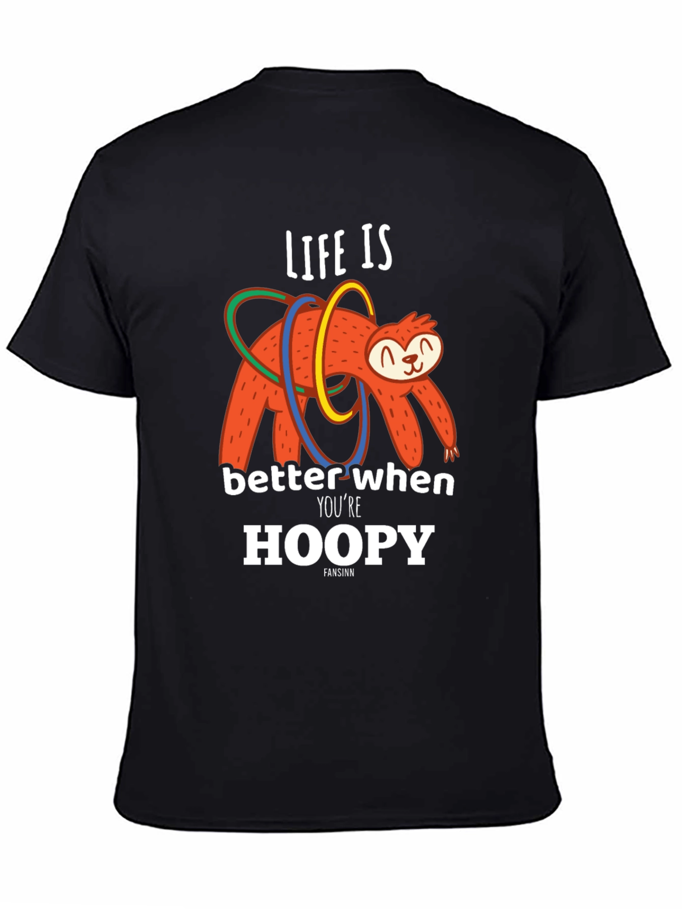 Black Life is Better When You're Hoopy Sloth T-Shirt view 4