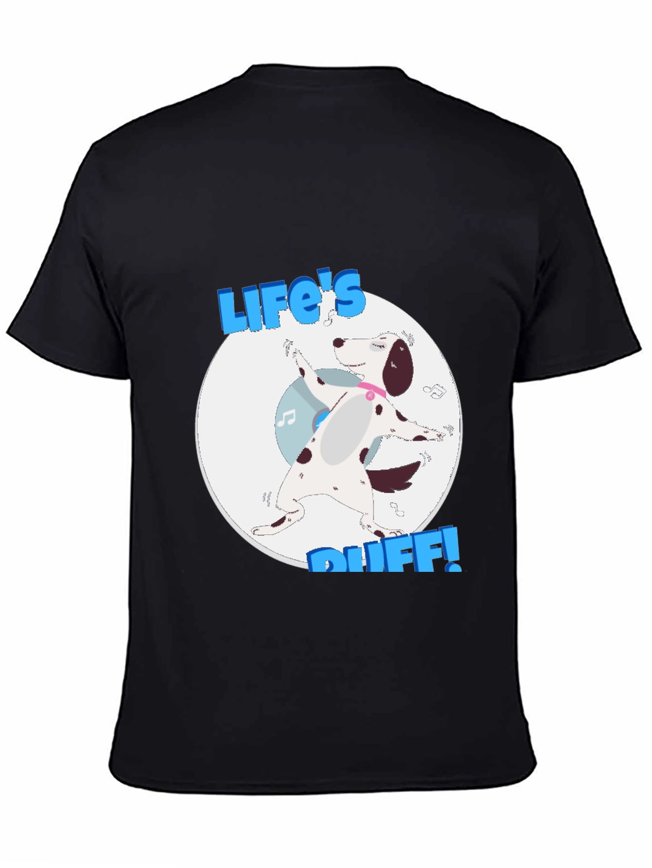 Black Life's Ruff T-Shirt - Dalmatian Dog Graphic Tee view 4