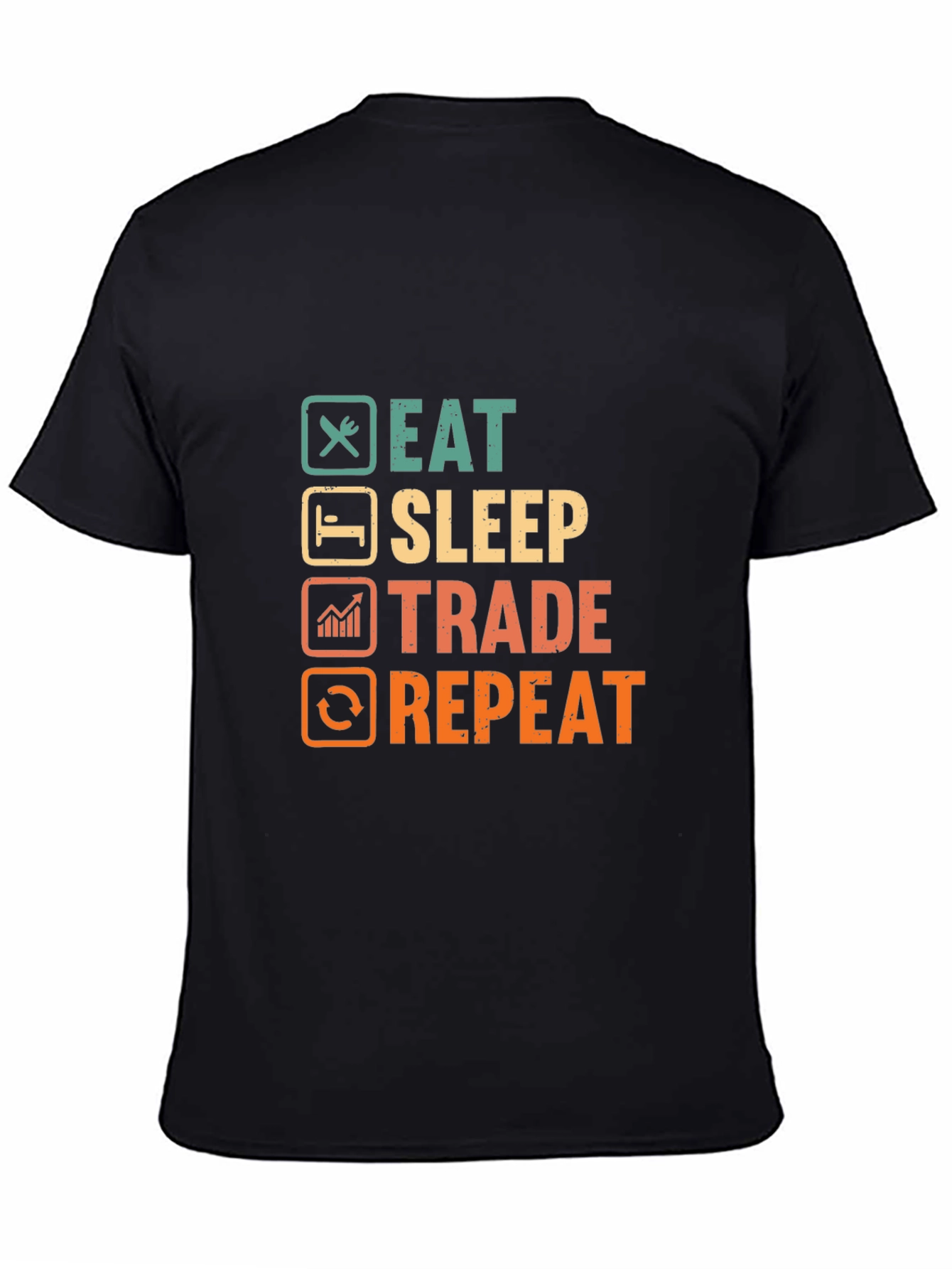 Black Eat Sleep Trade Repeat T-Shirt view 4