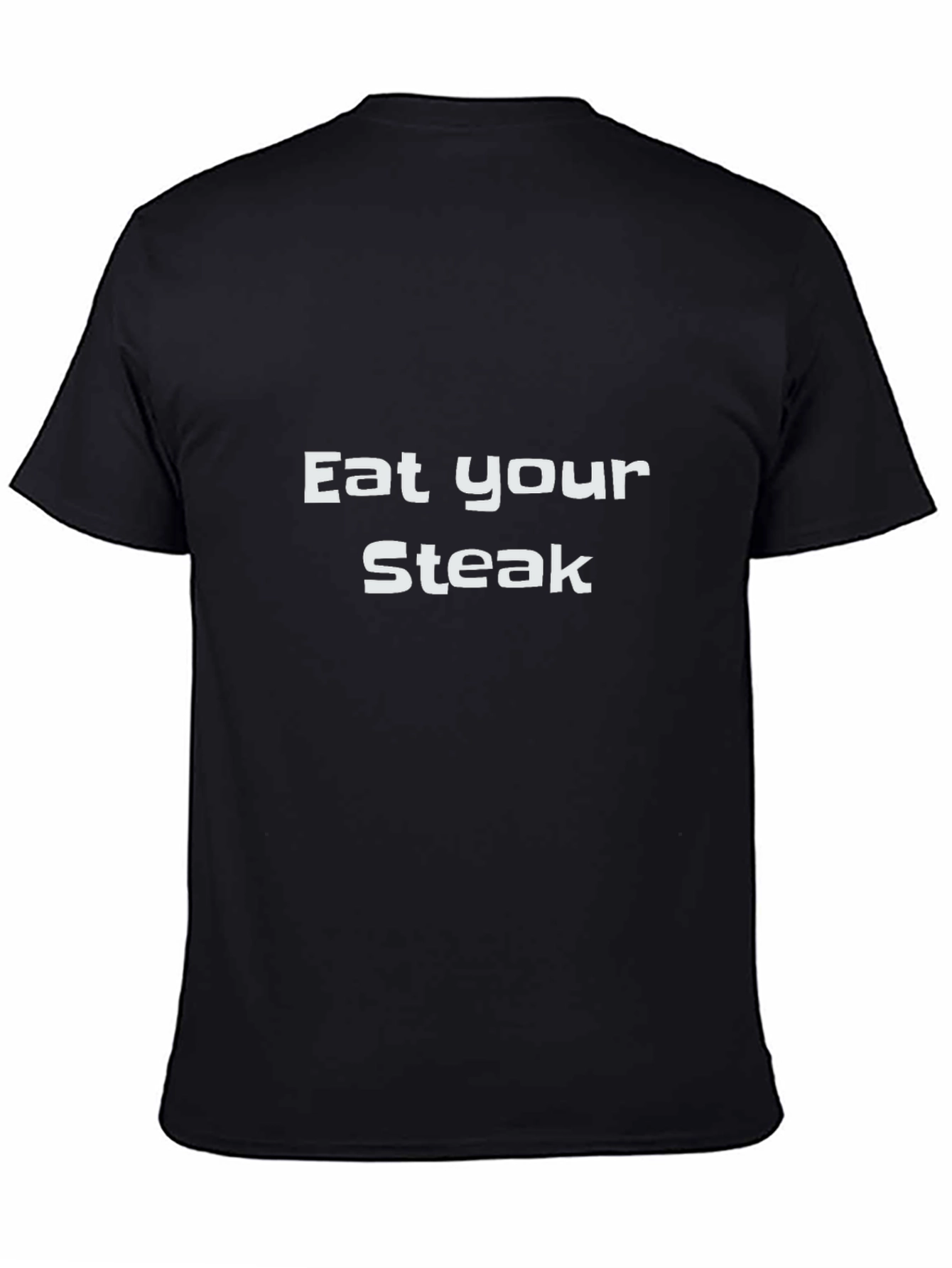 Black Eat Your Steak Black T-Shirt view 4