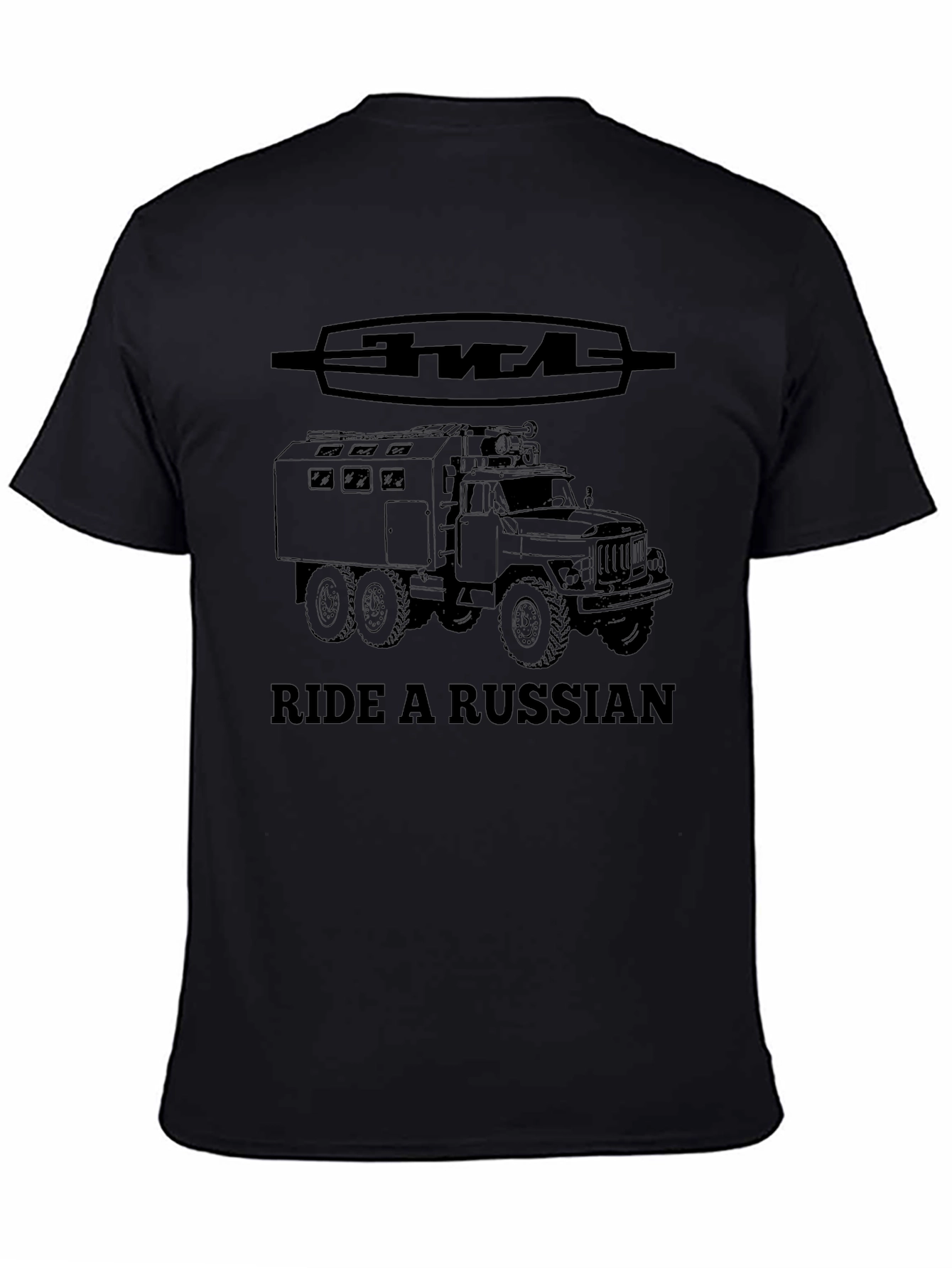 Black Ride a Russian Truck T-Shirt - ZIL Military Vehicle Tee view 4