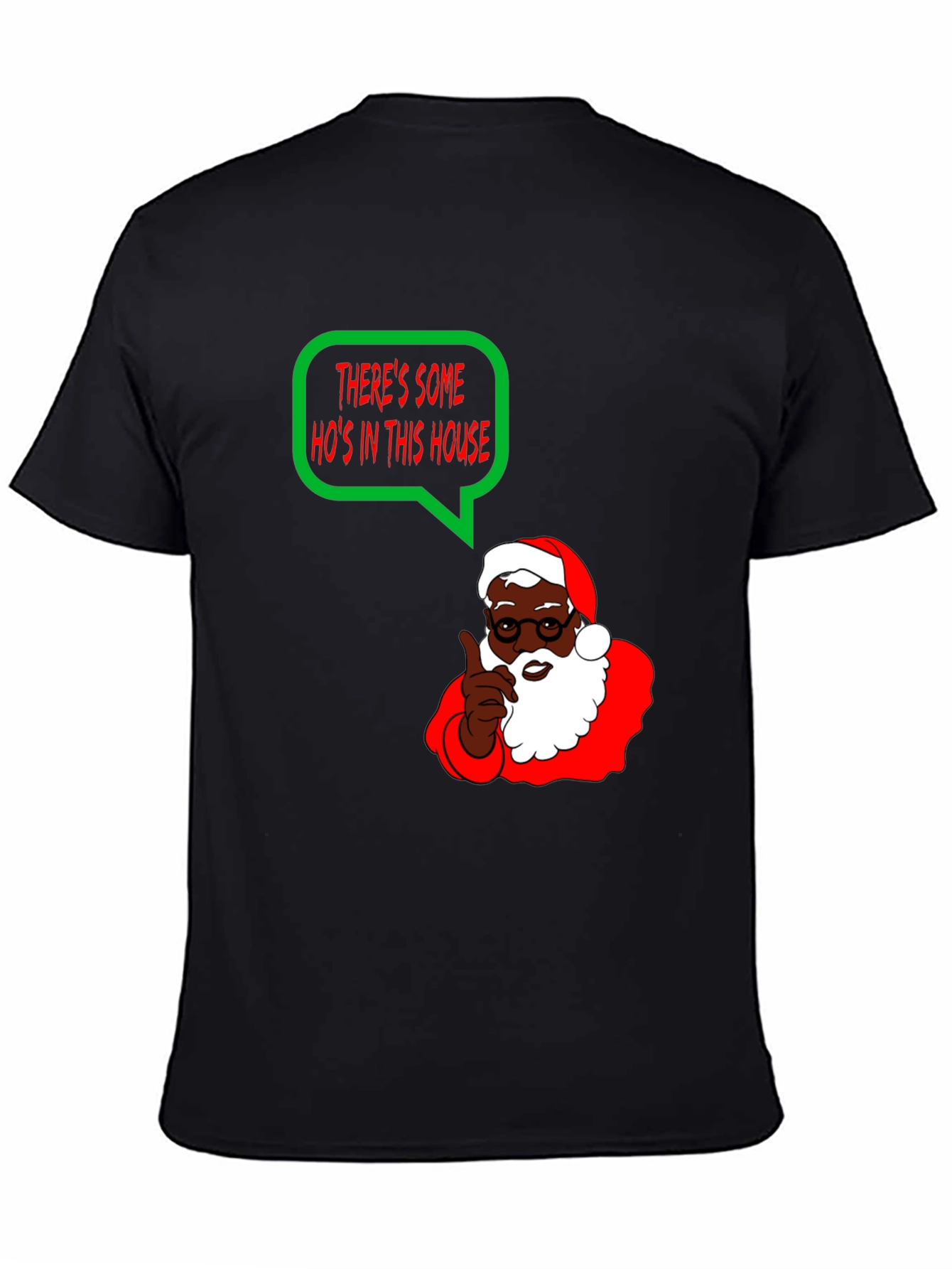 Black Funny Holiday T-Shirt - "There's Some Ho's In This House" Black Santa view 4