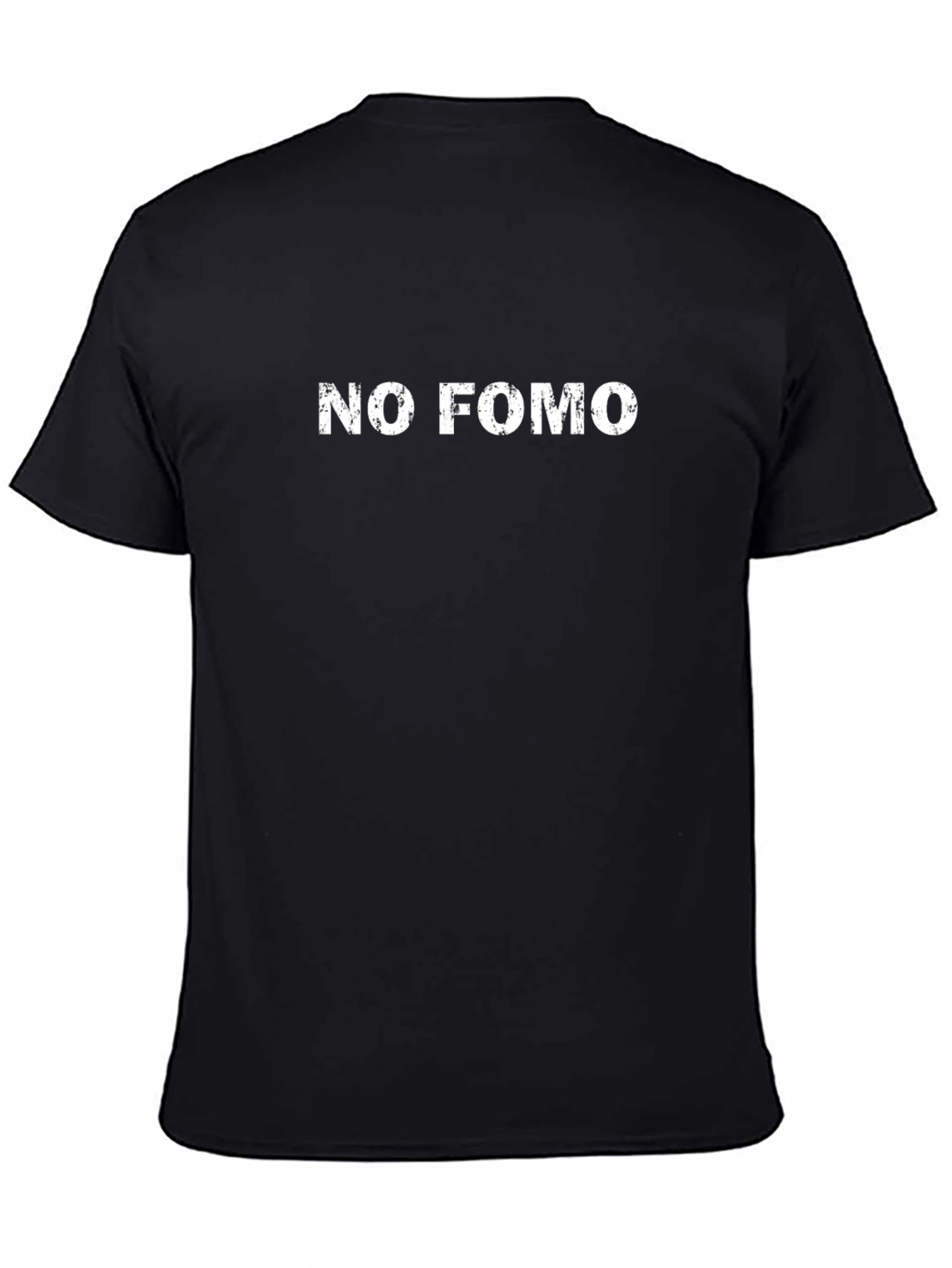 Black No FOMO Black T-Shirt - Fear of Missing Out view 4