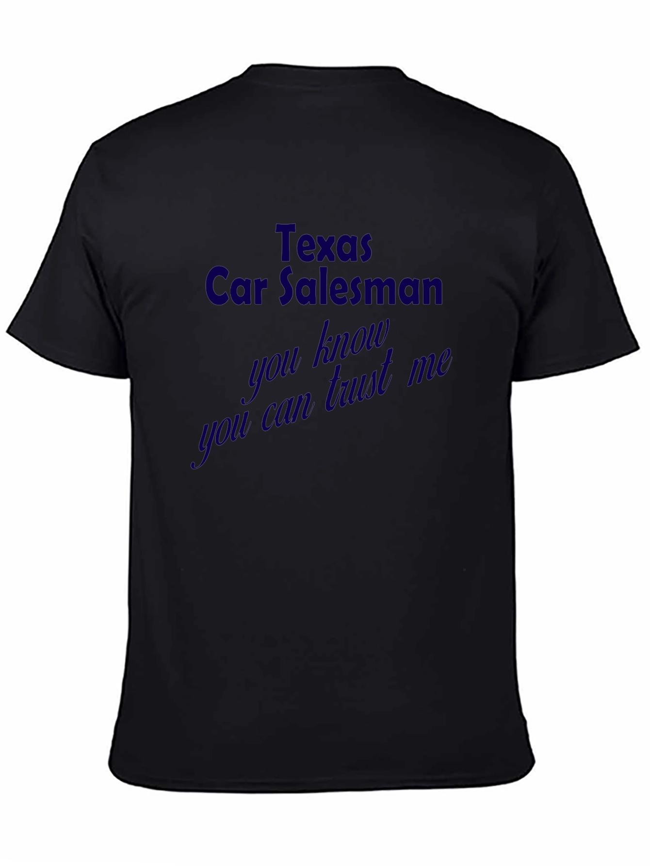 Black Texas Car Salesman Novelty Graphic Tee view 4