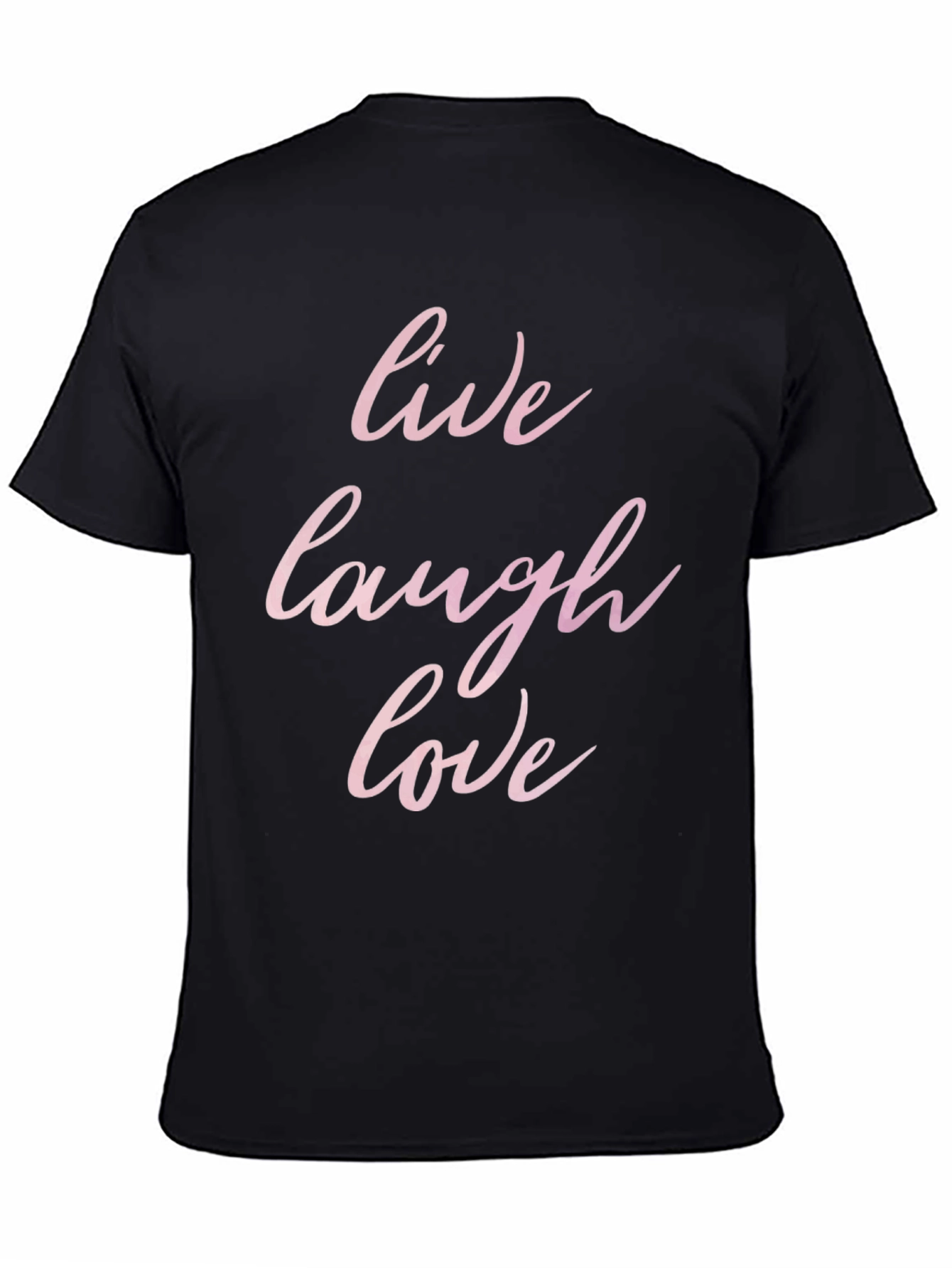Black Live Laugh Love Black Tee view 4