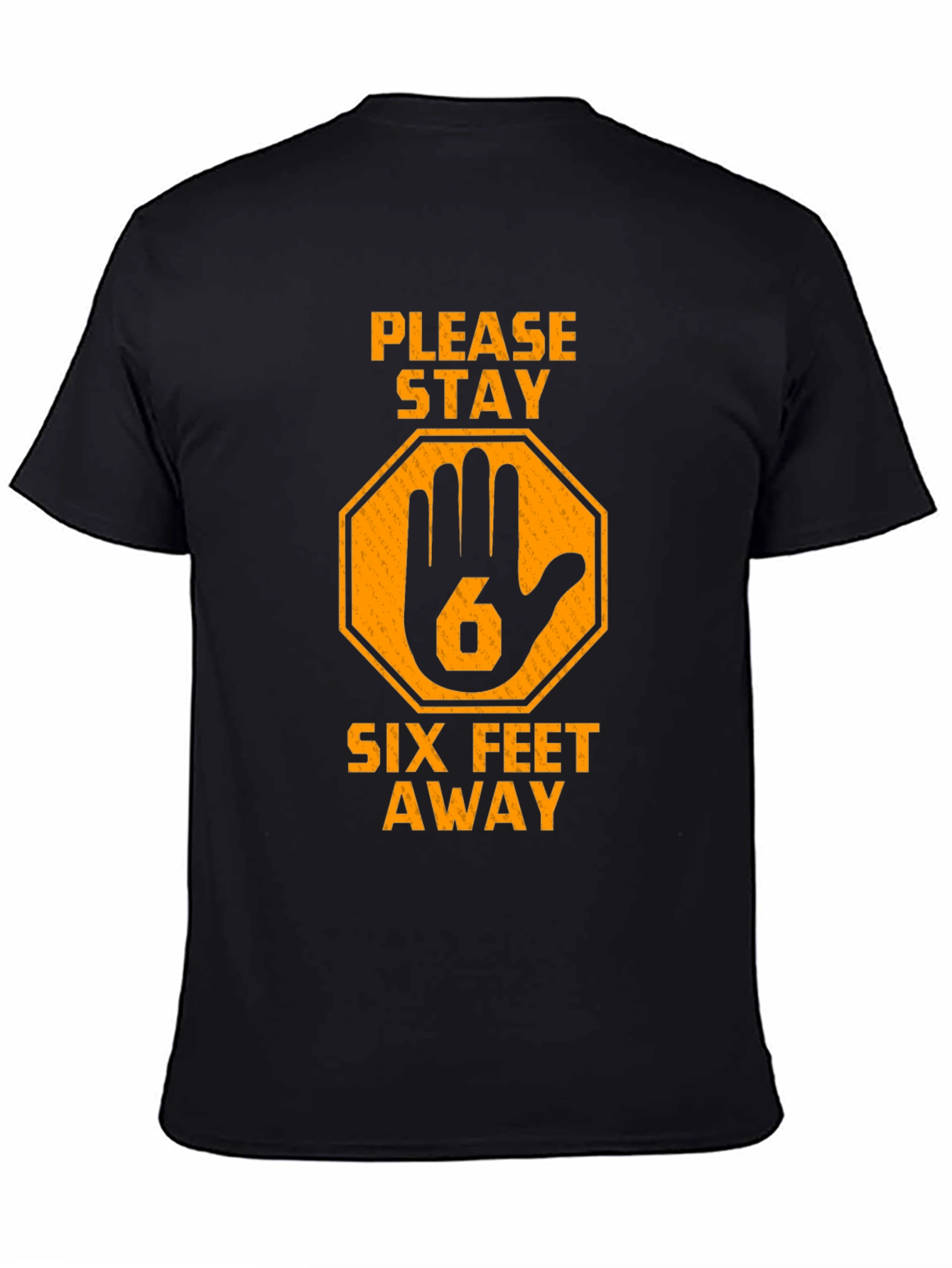 Black Stay Away Six Feet T-Shirt view 4