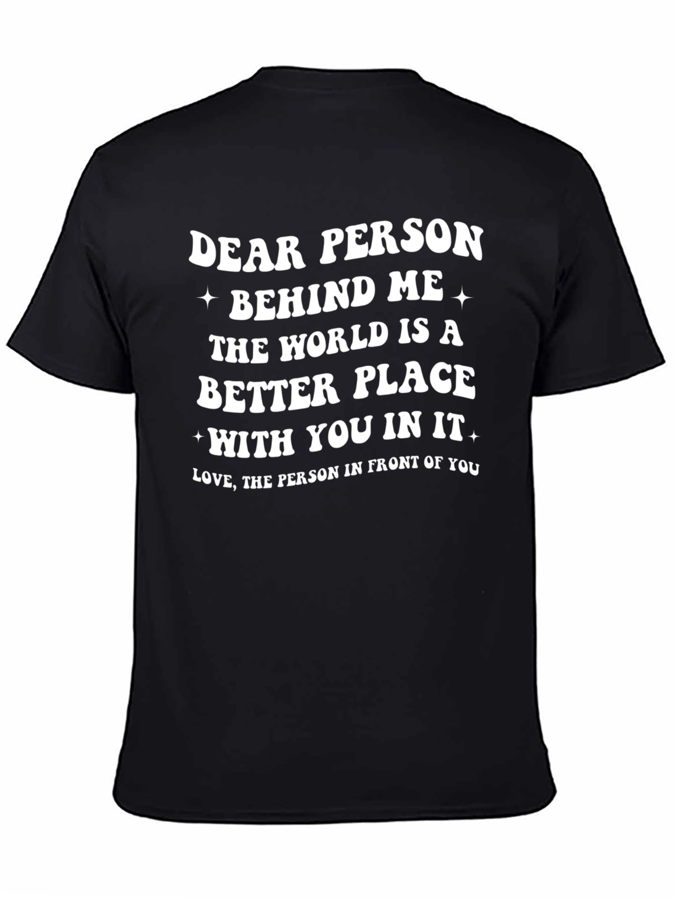 Black Dear Person Behind Me Graphic Tee - Positive Message T-Shirt view 4