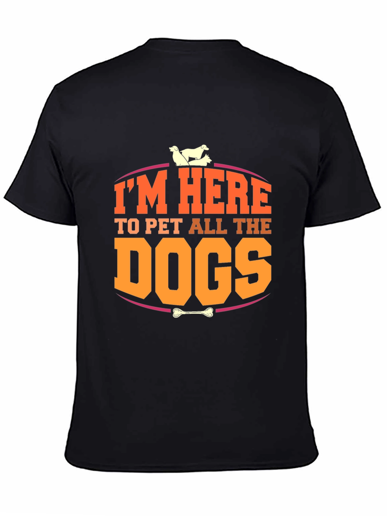 Black I'm Here to Pet All the Dogs T-Shirt view 4