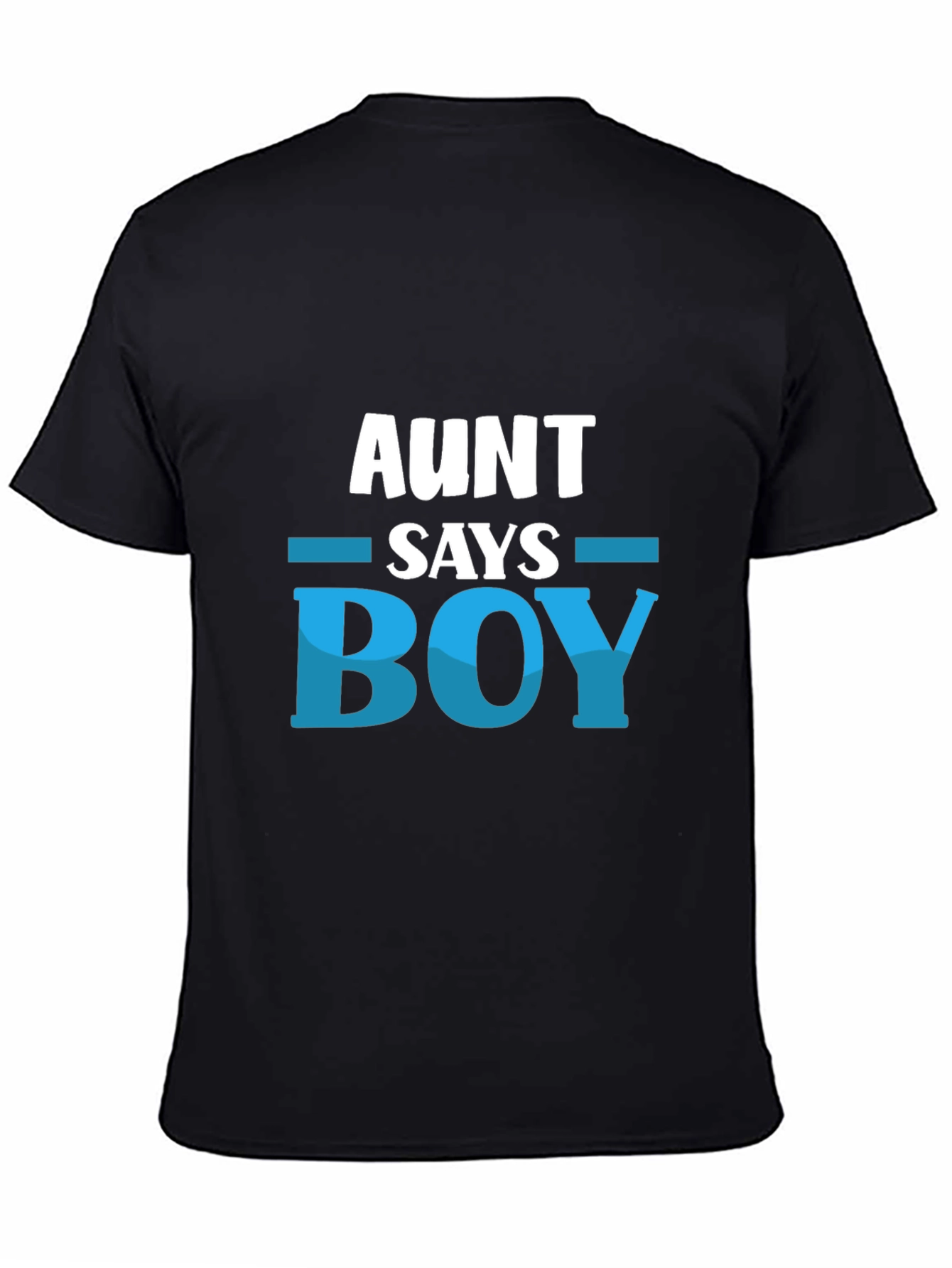 Black Aunt Says Boy T-Shirt - Baby Shower Gift view 4