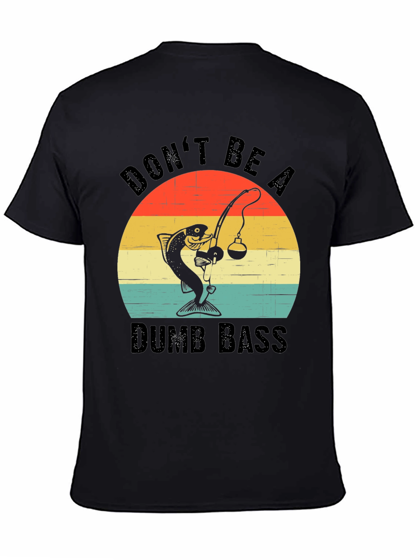 Black Don't Be A Dumb Bass Funny Fishing T-Shirt view 4