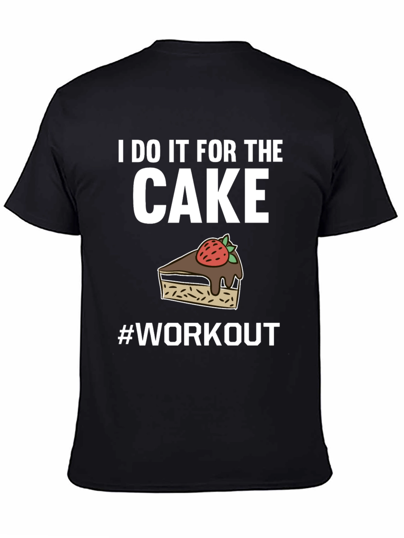 Black I Do It For The Cake Workout T-Shirt view 4