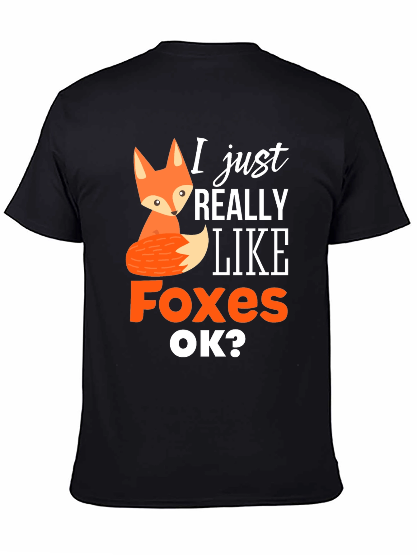 Black Cute Fox Graphic Tee - I Just Really Like Foxes view 4