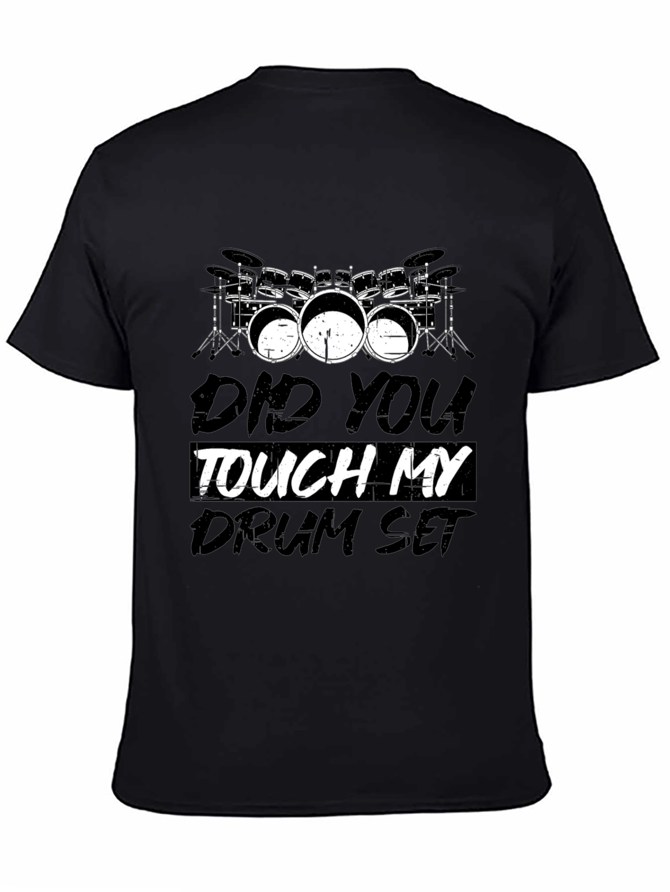 Black Did You Touch My Drum Set T-Shirt, Black, Novelty Tee view 4