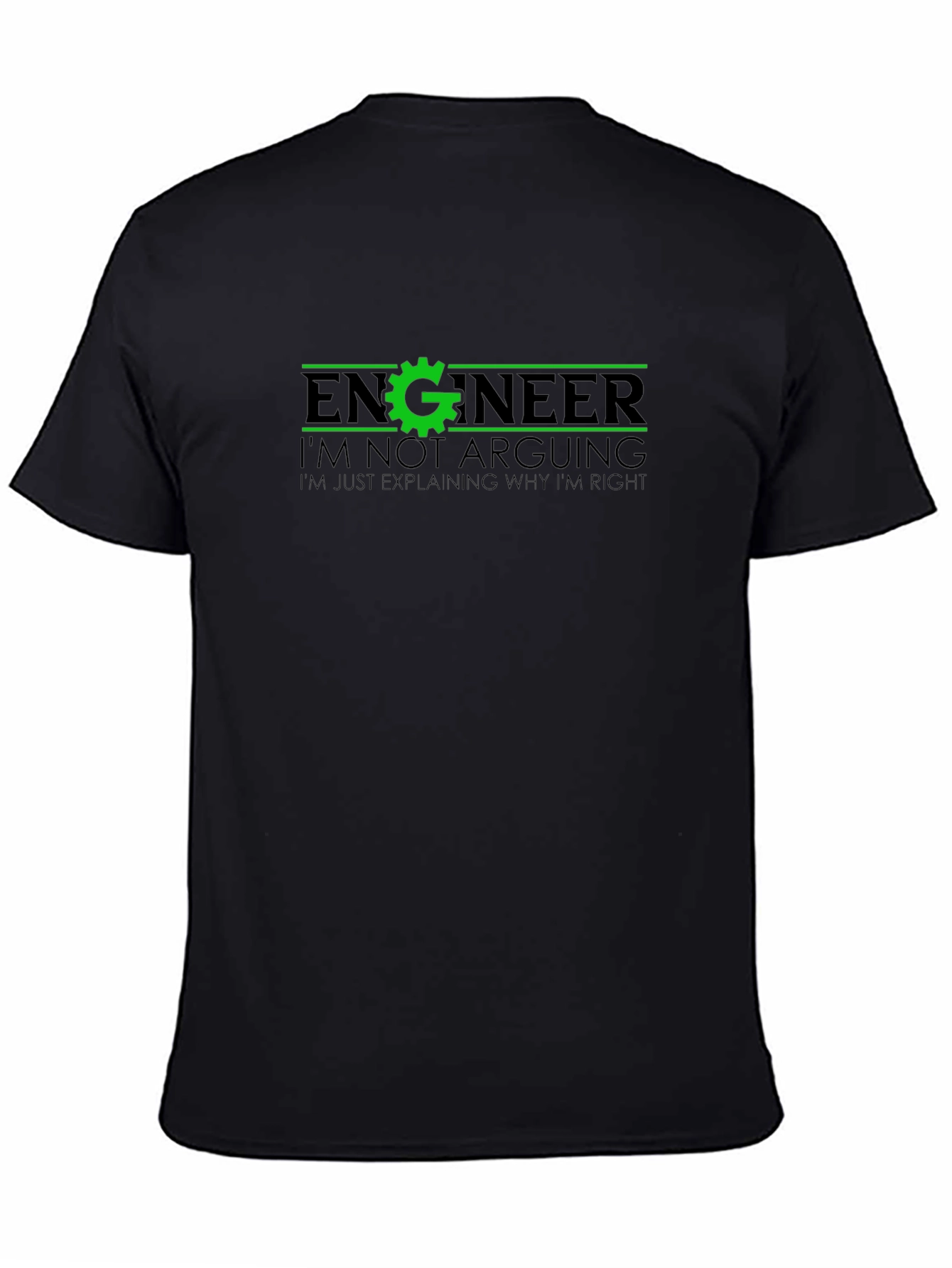 Black Engineer Funny T-Shirt - I'm Not Arguing view 4