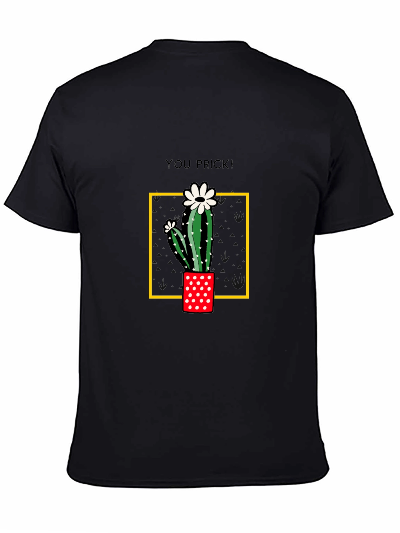 Black Cactus You Prick! Graphic T-Shirt view 4