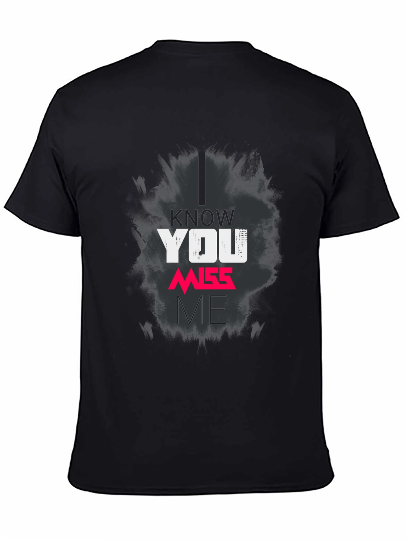 Black I Know You Miss Me Graphic Print Black T-Shirt view 4