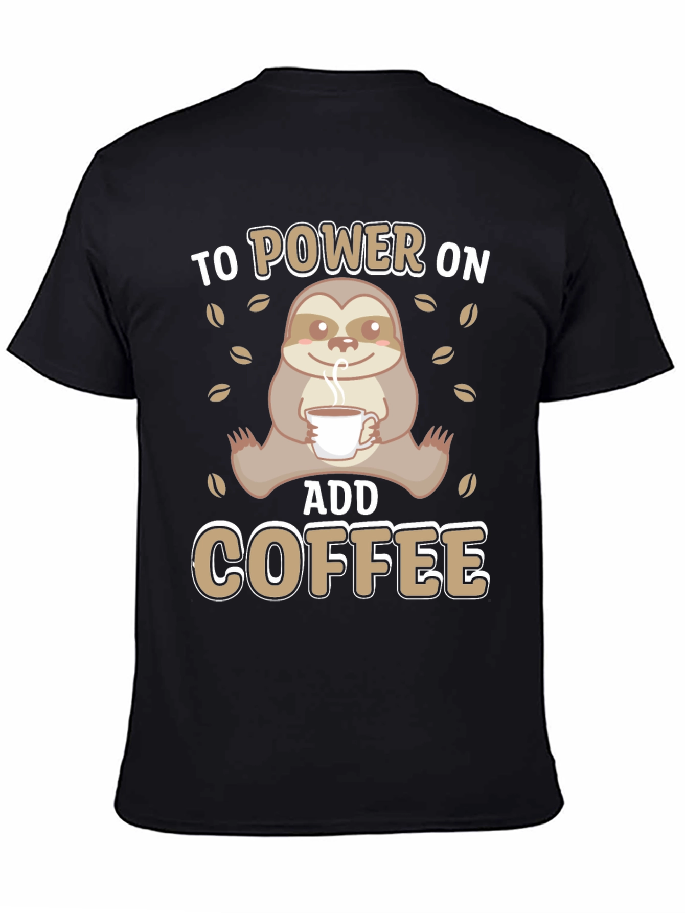 Black Sloth Coffee T-Shirt - Power On, Add Coffee! view 4