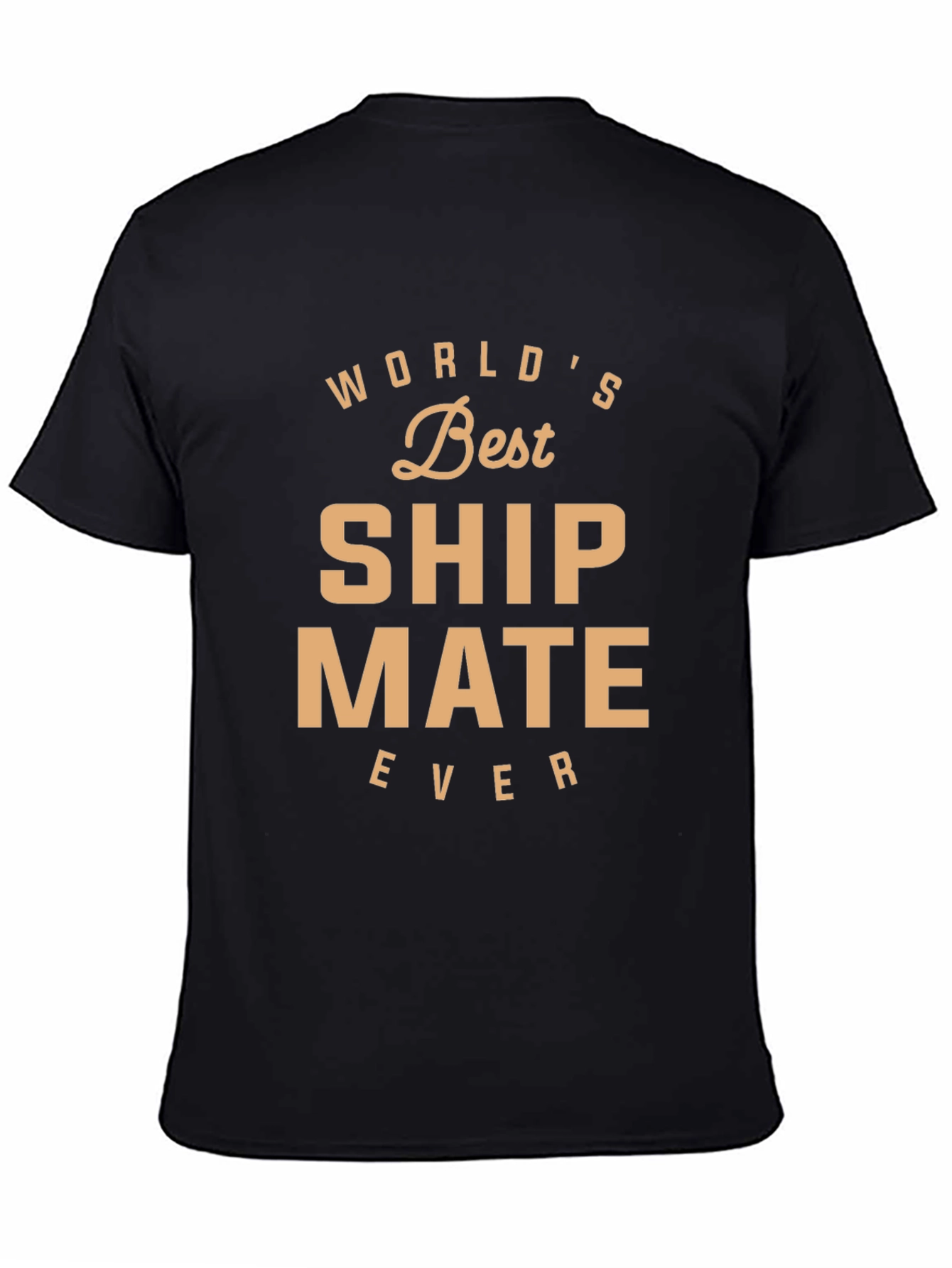 Black World's Best Ship Mate Ever T-Shirt view 4