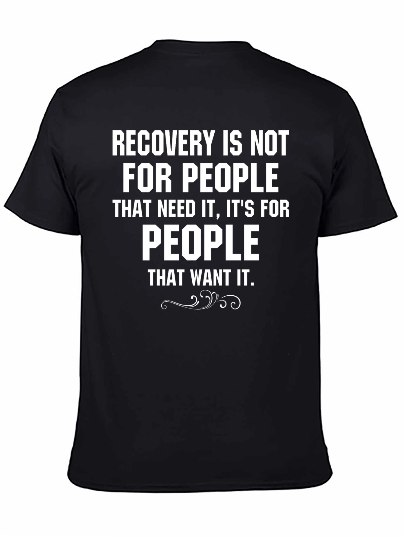 Black Recovery Is Not For People T-Shirt view 4
