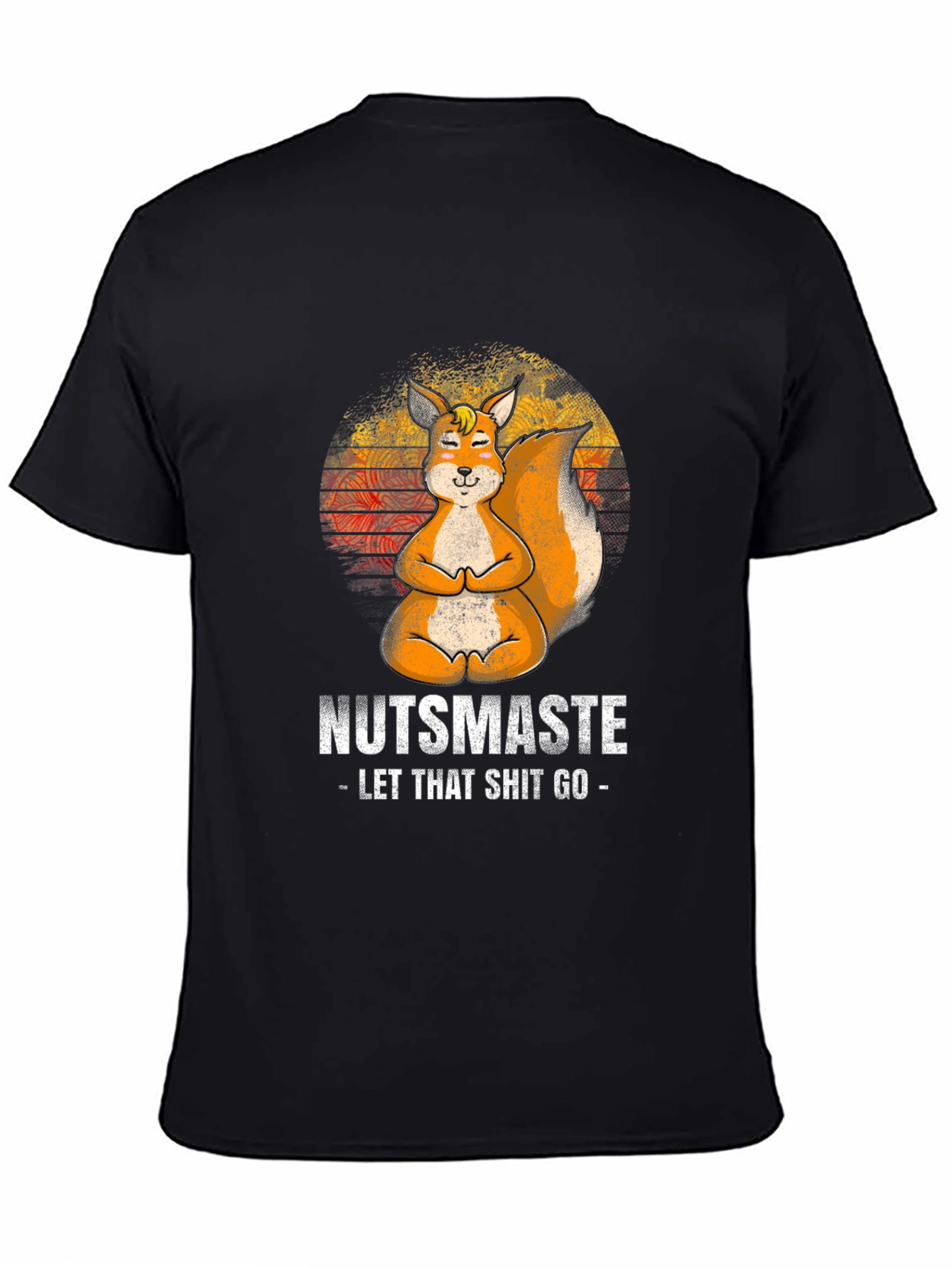 Black Nutsmaste Squirrel T-Shirt - Let That Shit Go - Yoga Squirrel view 4