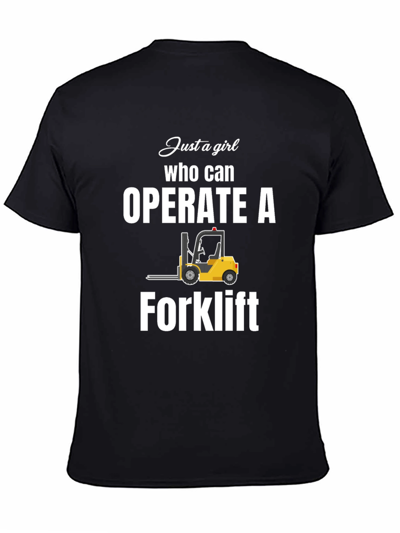 Black Forklift Operator T-Shirt - Just a Girl Who Can view 4