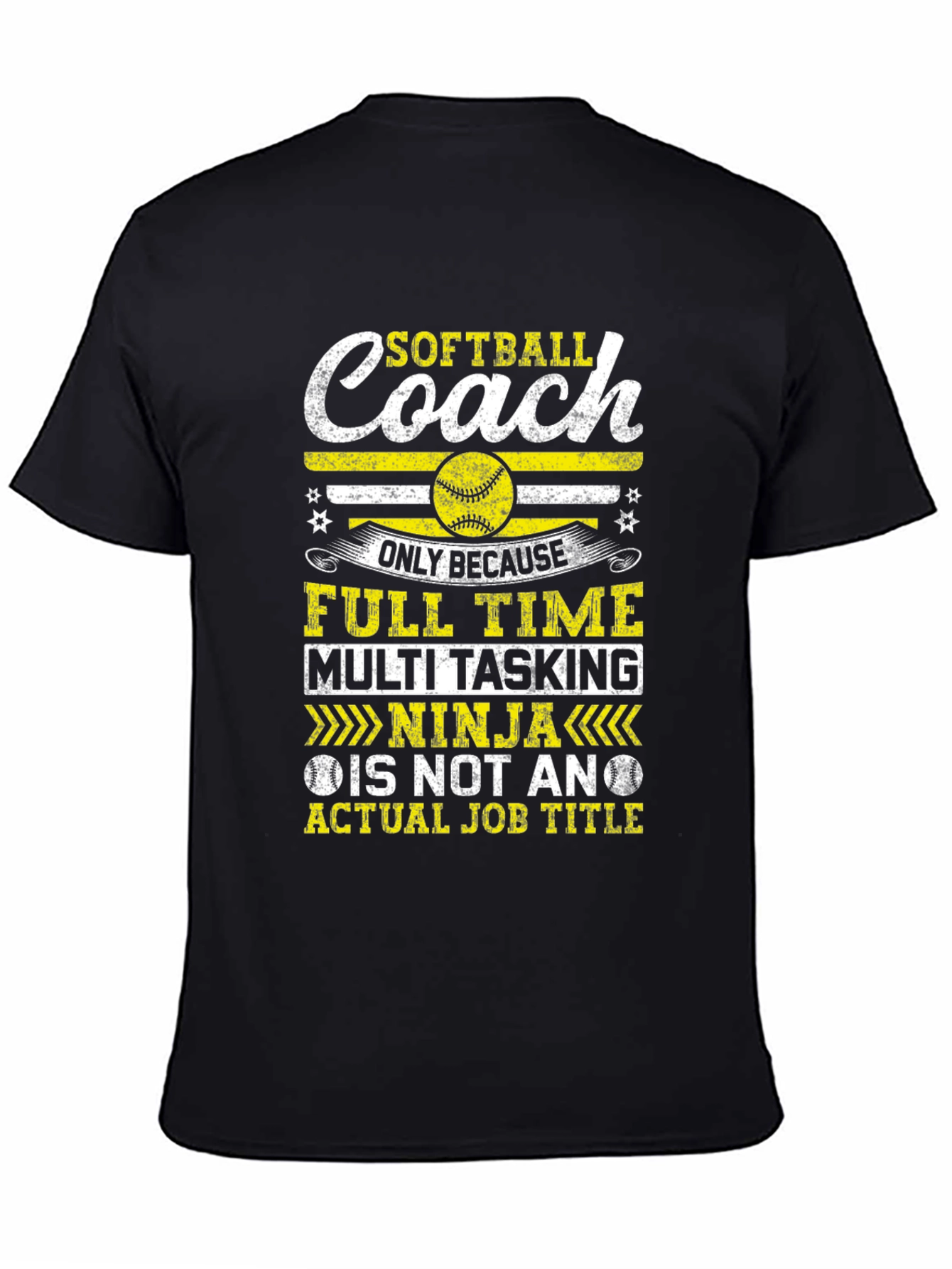 Black Softball Coach T-Shirt - Full Time Multi Tasking Ninja view 4