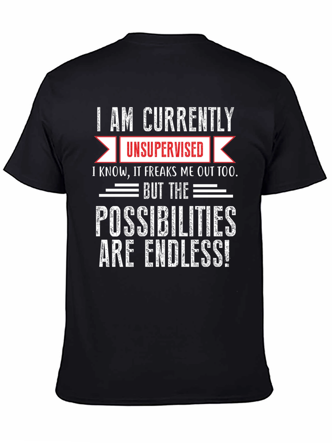 Black Unsupervised Humor Graphic T-Shirt view 4
