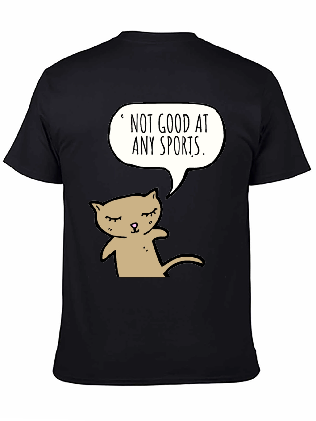 Black Funny Cat T-Shirt - "Not Good at Any Sports" view 4