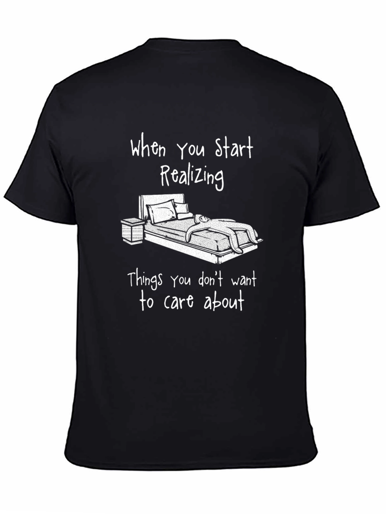 Black Funny Graphic Tee - When You Start Realizing Things T-Shirt view 4