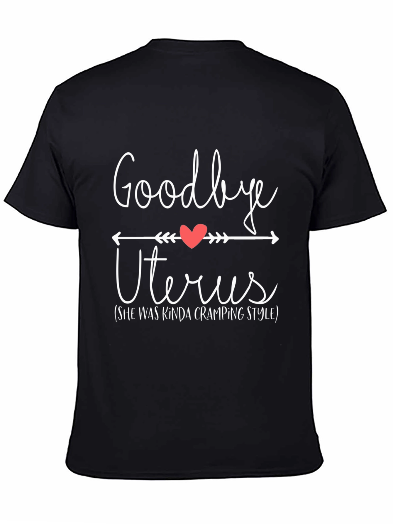 Black Goodbye Uterus T-Shirt - Hysterectomy Gift view 4