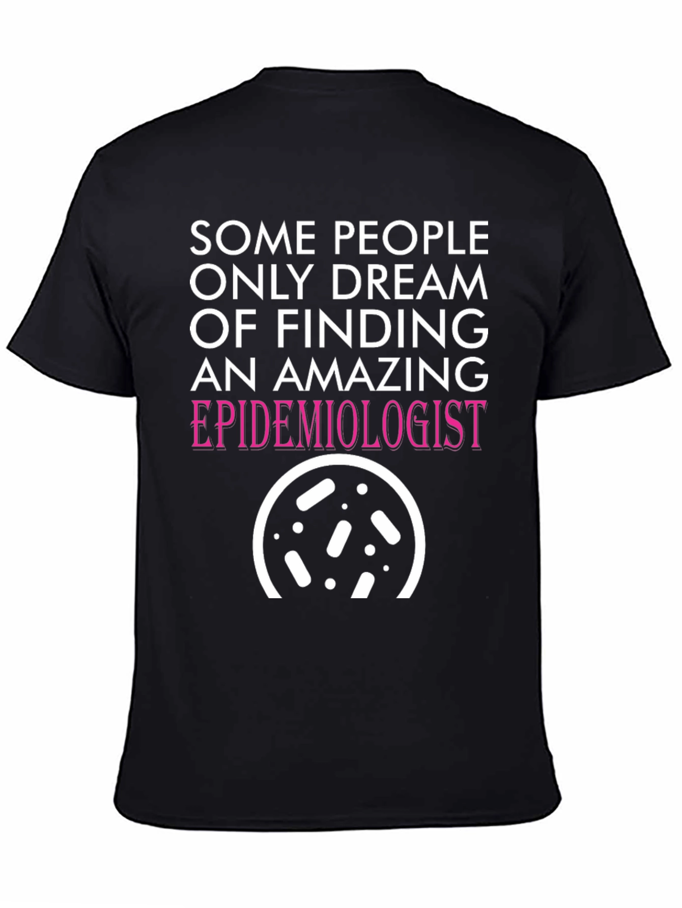Black Epidemiologist Dream T-Shirt view 4