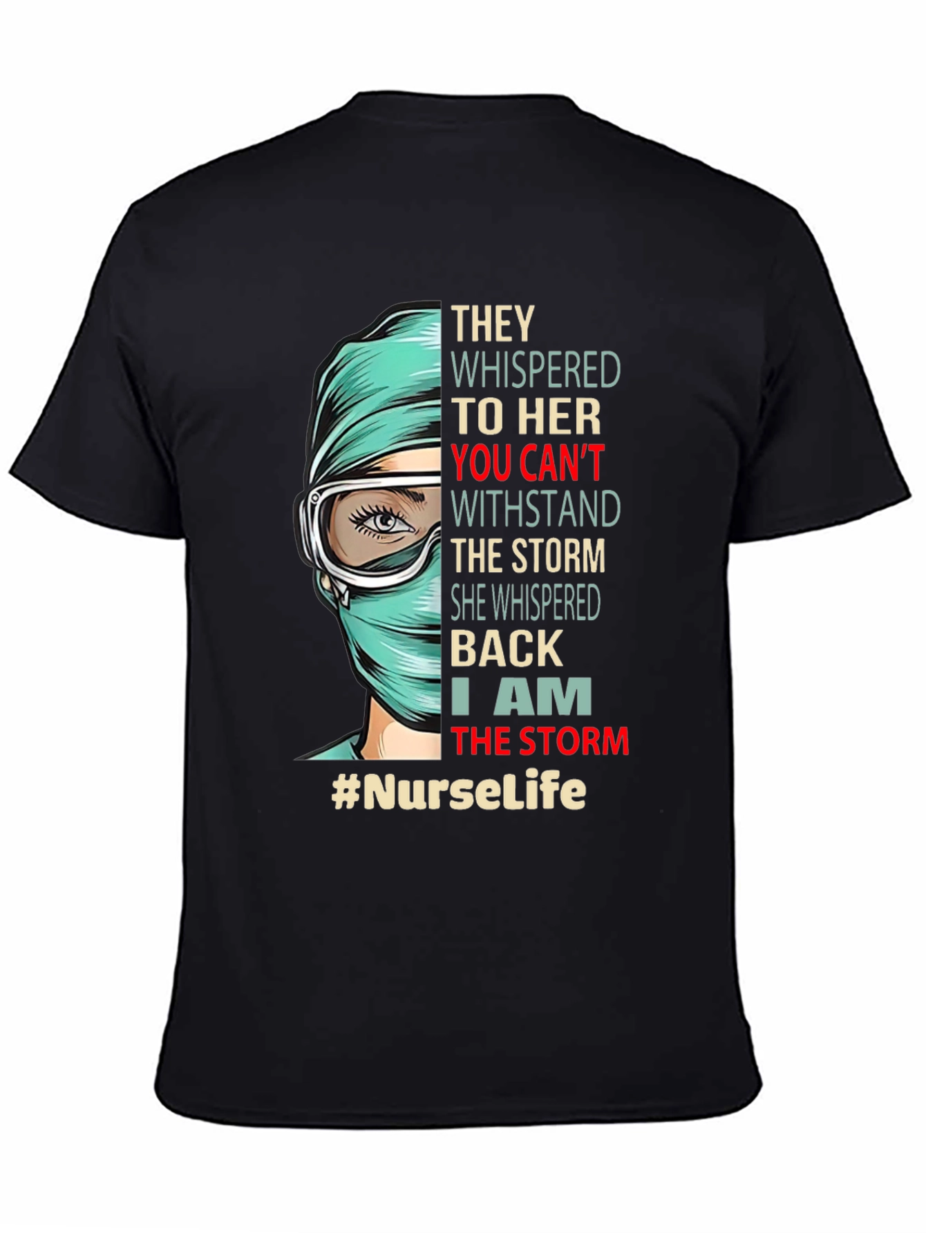 Black Nurse Life T-Shirt - "I Am The Storm" Graphic Tee view 4
