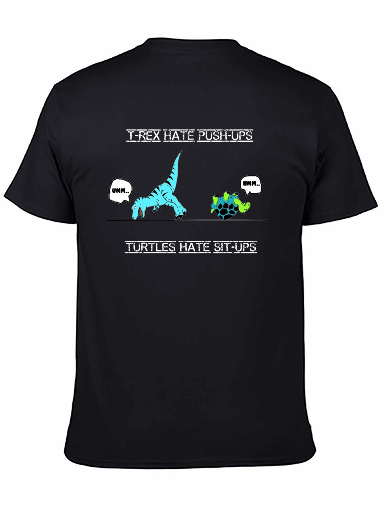 Black Funny Workout T-Shirt - T-Rex Push-Ups & Turtle Sit-Ups view 4