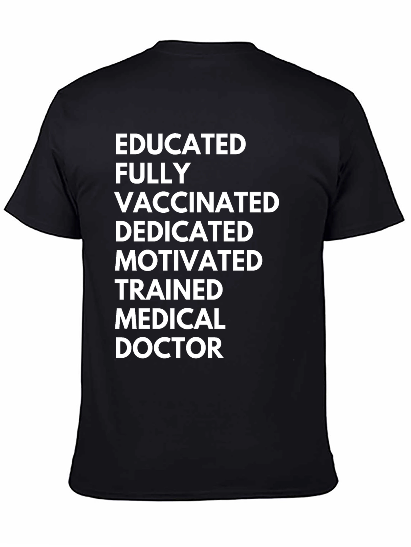 Black Educated & Vaccinated Medical Doctor T-Shirt view 4
