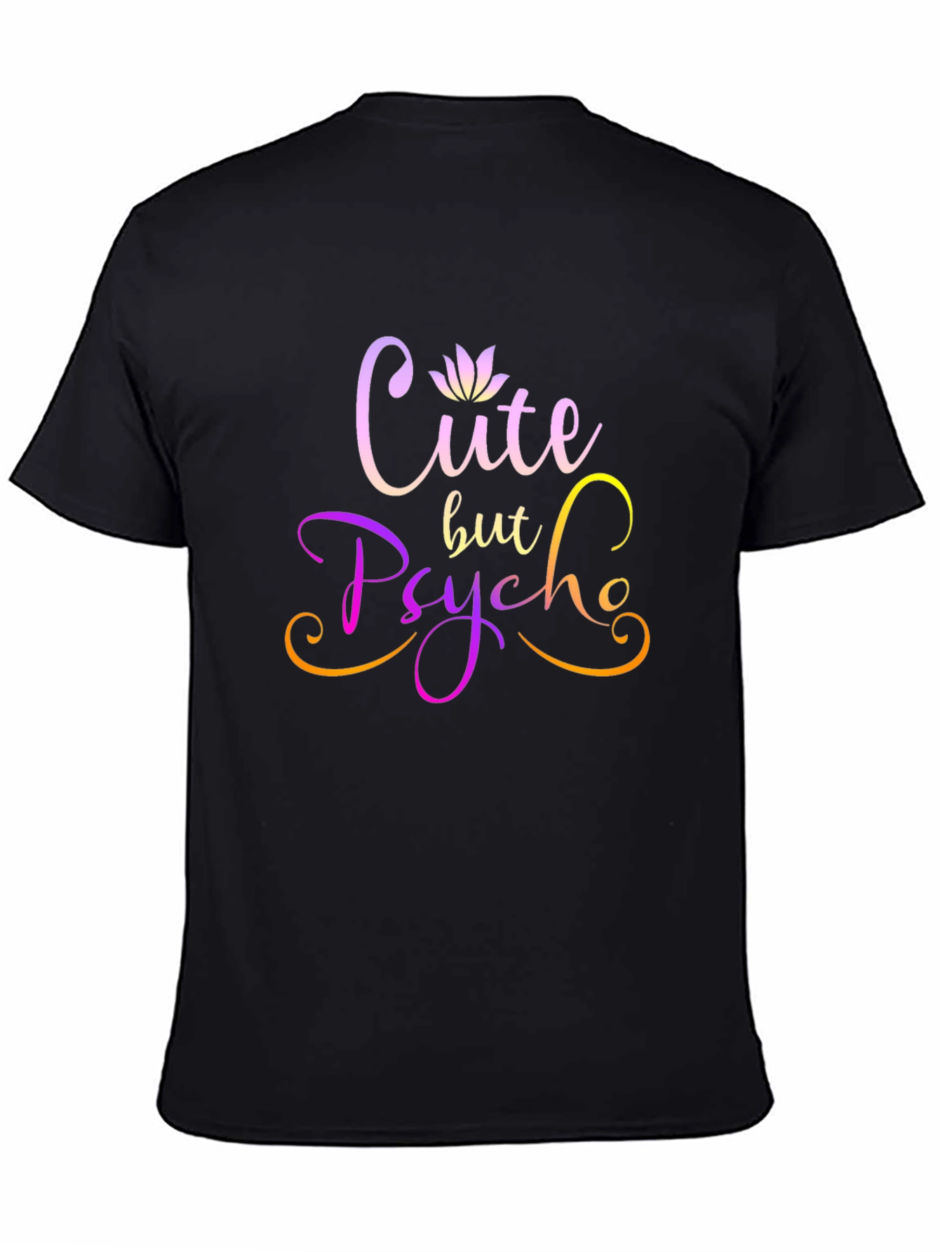 Black Cute but Psycho Black T-Shirt view 4