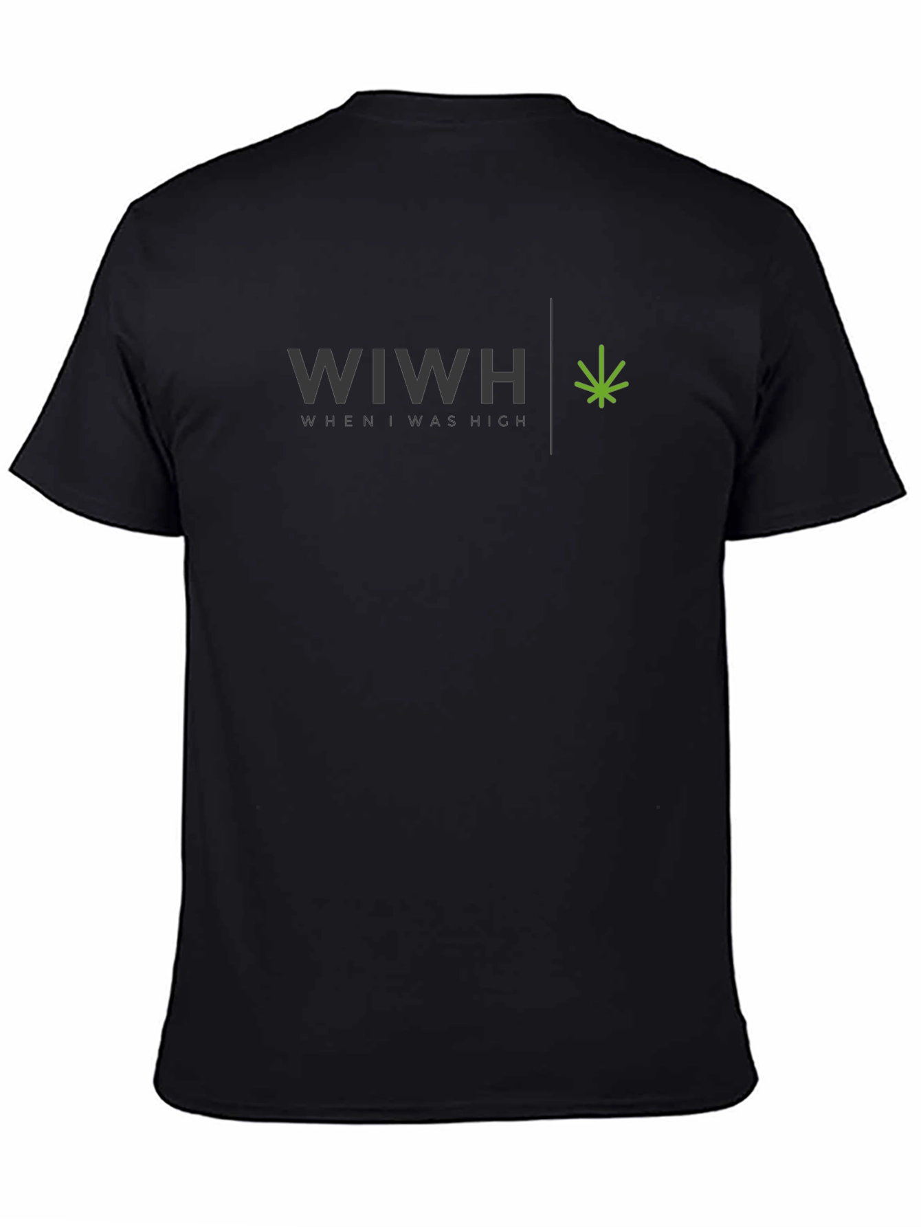WIWH When I Was High Graphic T-Shirt - 4