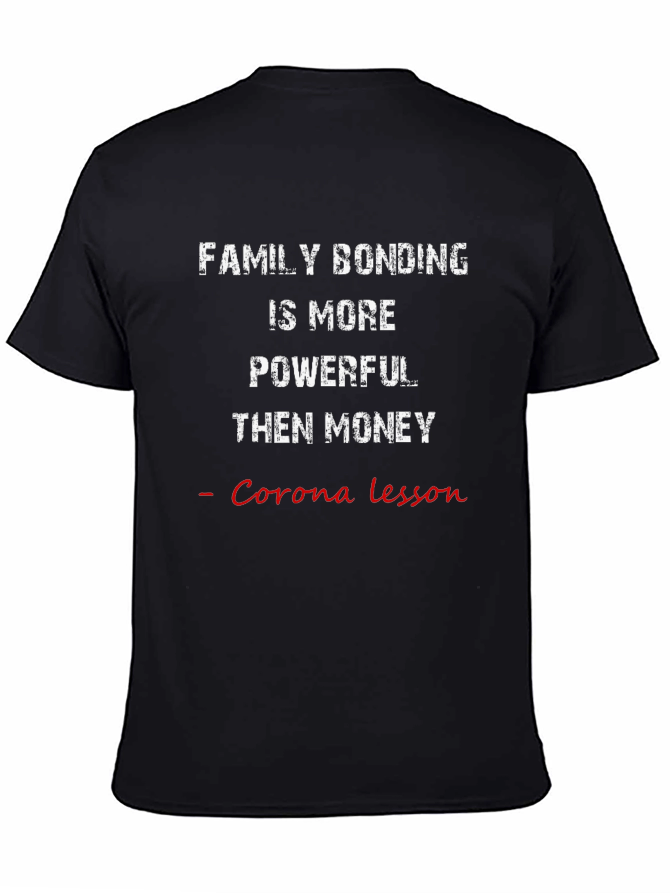Family Bonding T-Shirt: Corona Lesson - 4