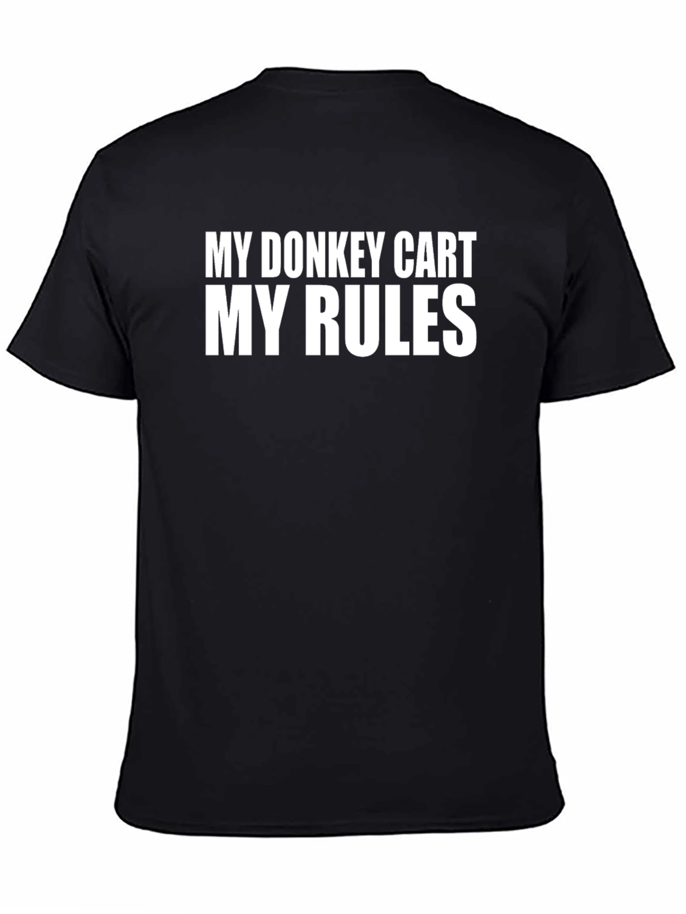 Black My Donkey Cart My Rules Graphic Tee view 4