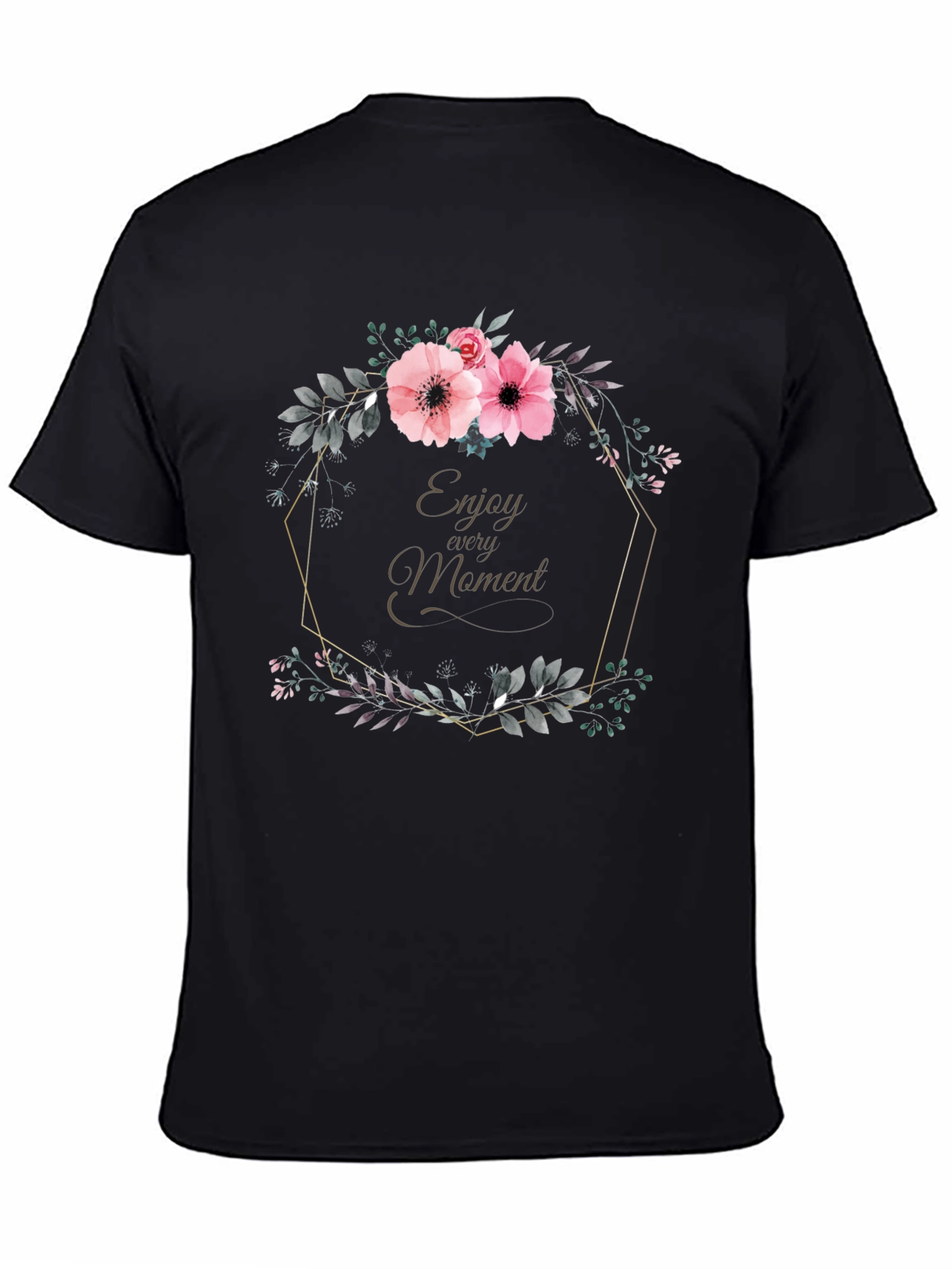 Black Floral Wreath Enjoy Every Moment Black T-Shirt view 4