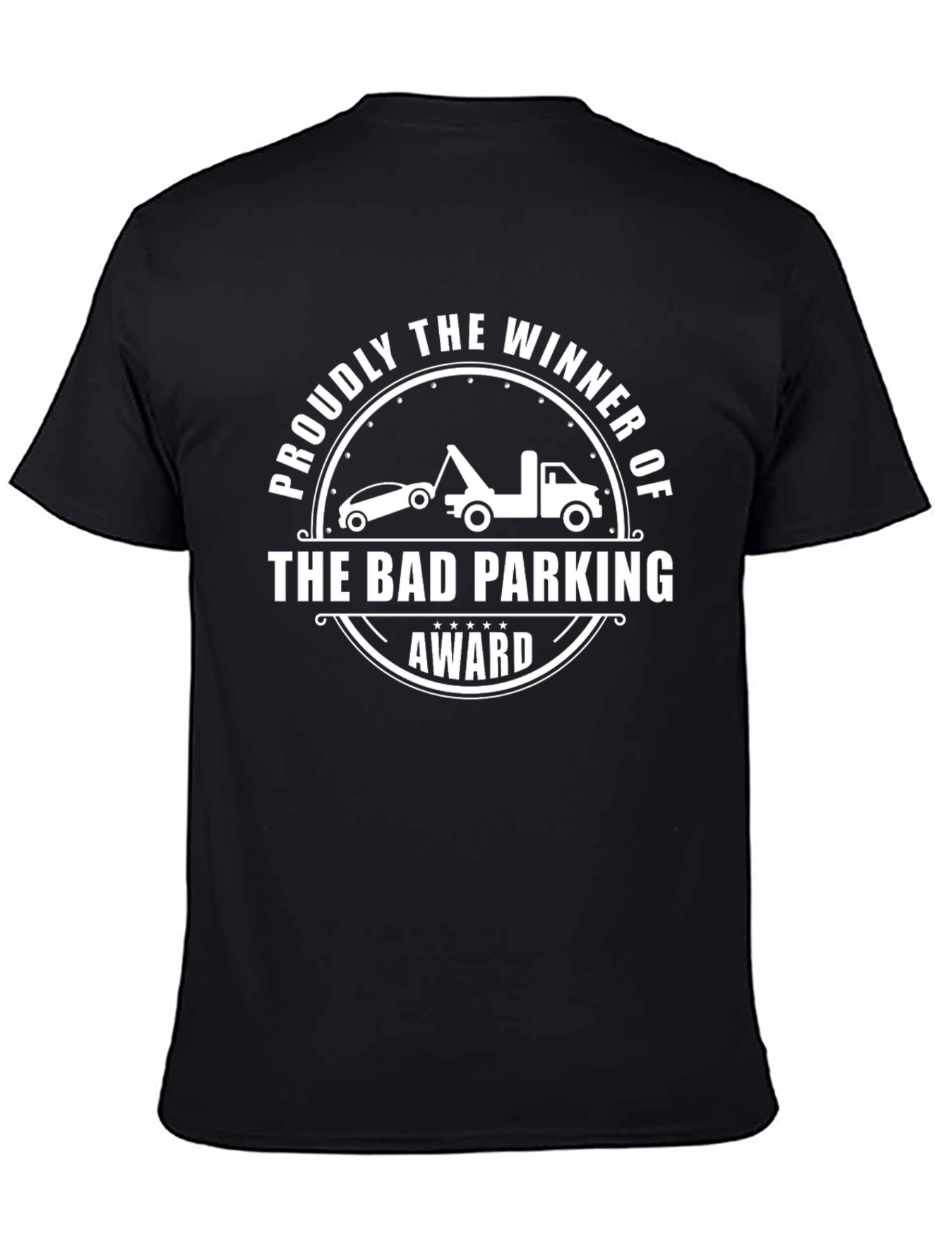 Black Winner of the Bad Parking Award T-Shirt view 4