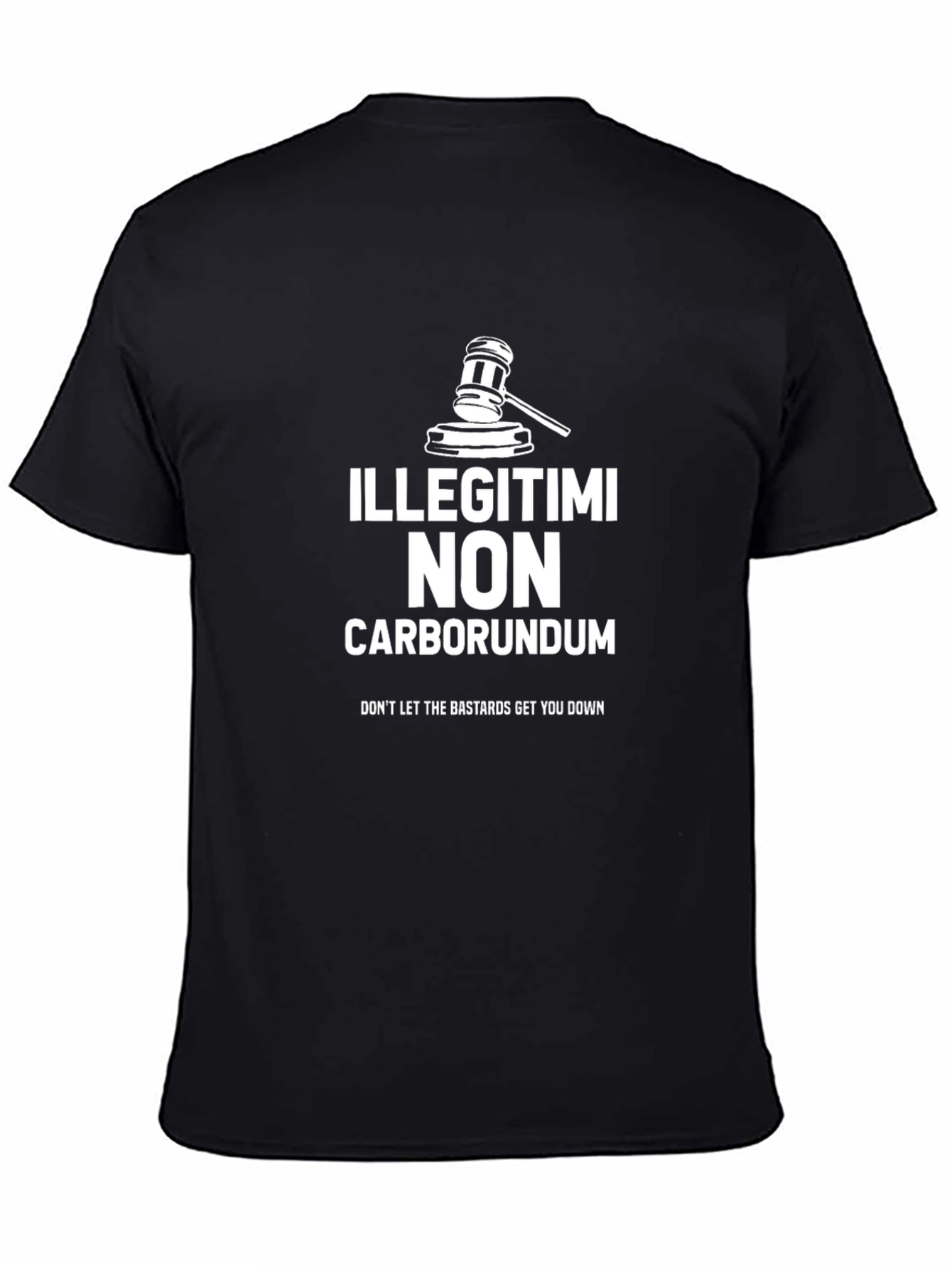 Black Illegitimi Non Carborundum T-Shirt view 4