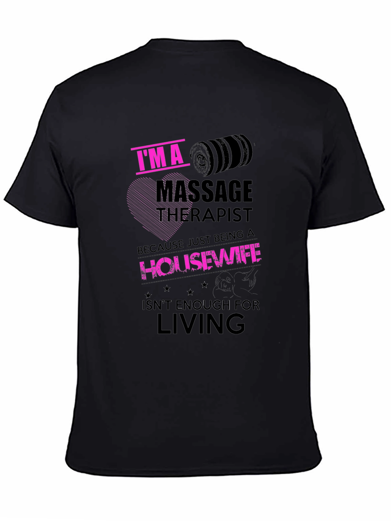 Black I'm A Massage Therapist Novelty T-Shirt view 4