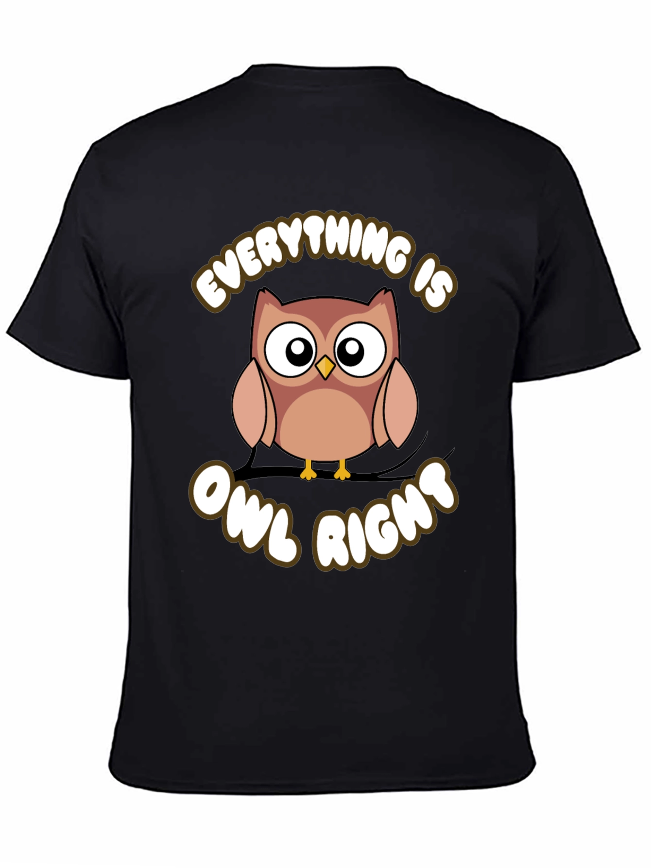 Black Everything Is Owl Right Graphic T-Shirt view 4
