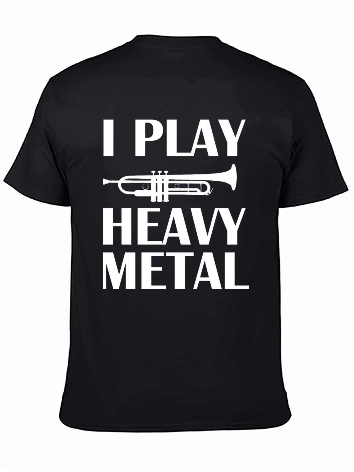 Black I Play Heavy Metal Trumpet T-Shirt view 4