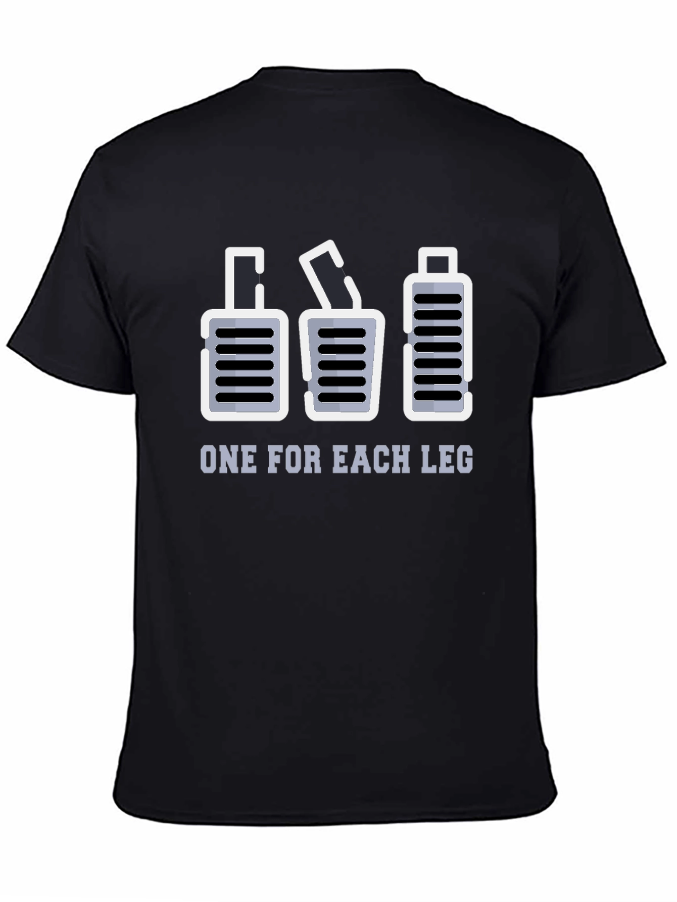 Black One for Each Leg Funny Manual Transmission T-Shirt view 4