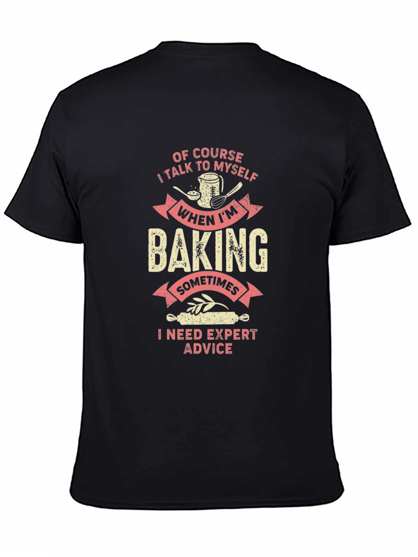 Baking Expert Advice Graphic Tee - 4